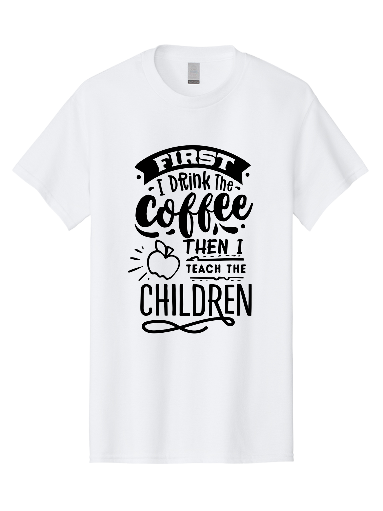 First-I-Drink-The-Coffee-Then-I-Teach-The-Children Men'S Graphic Tee, 100% Cotton, Comfortable Casual Summer Wear, Machine Washable, Coffee Quote, Teacher Humor, Funny Teacher, Coffee Lover, Teaching Profession, Educator Quote, Aab331 3