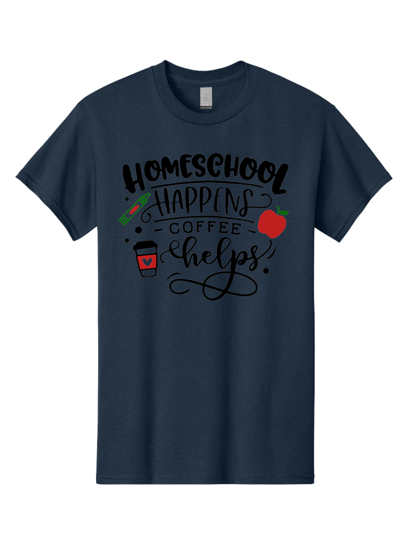Homeschool-Happens-Coffee-Helps Men'S Graphic Tee, 100% Cotton, Comfortable Casual Summer Wear, Machine Washable, Homeschool, Coffee Lover, Homeschooling, Coffee Fuel, Education, Teaching, Learning, Coffee Break, Homeschool Mom, Funny Quote Aab341 21