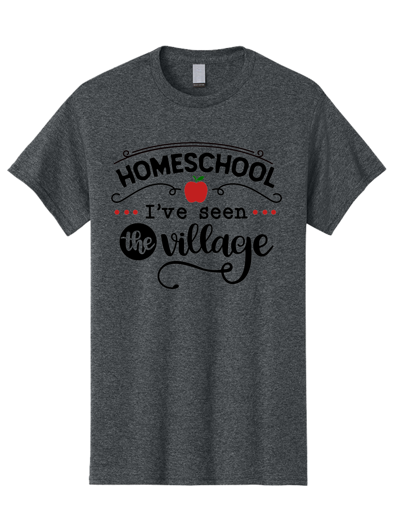 Homeschool-I-Ve-Seen-The-Village-3 Men'S Graphic Tee, 100% Cotton, Comfortable Casual Summer Wear, Machine Washable, Homeschool, Homeschooling, Village, Education, Learning, Parenting, Teaching, Homeschool Mom, Alternative Education, Aab344 29