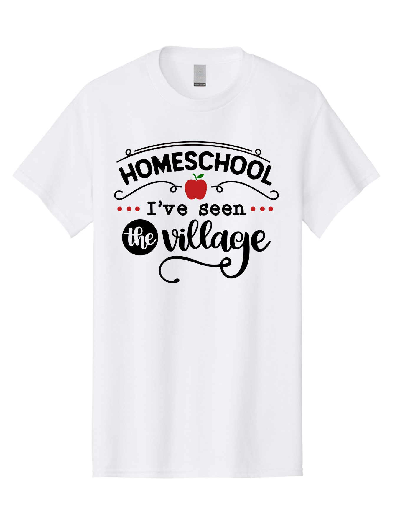 Homeschool-I-Ve-Seen-The-Village-3 Men'S Graphic Tee, 100% Cotton, Comfortable Casual Summer Wear, Machine Washable, Homeschool, Homeschooling, Village, Education, Learning, Parenting, Teaching, Homeschool Mom, Alternative Education, Aab344 21