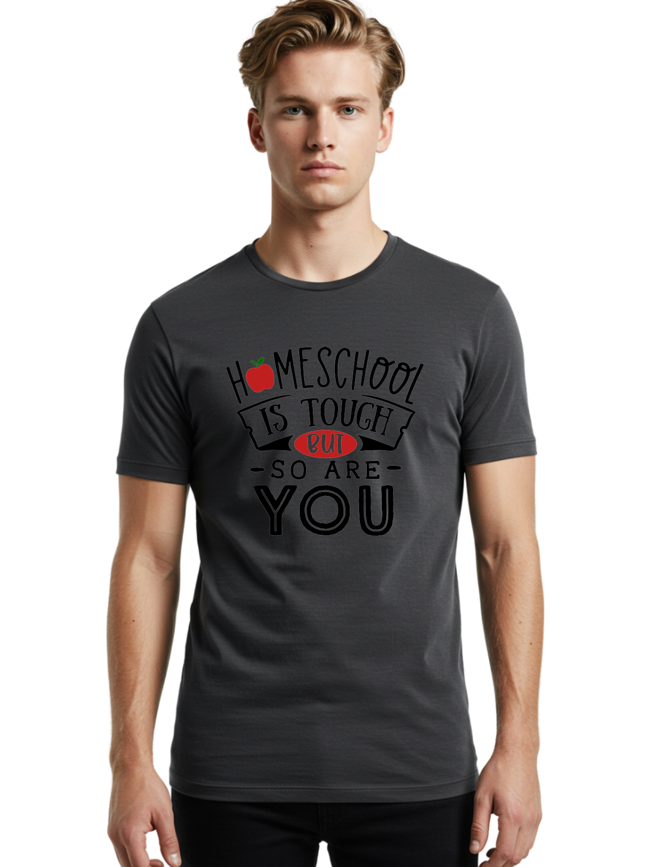 Homeschool-Is-Tough-But-So-Are-You-3 Men'S Graphic Tee, 100% Cotton, Comfortable Casual Summer Wear, Machine Washable, Homeschool, Motivational Quote, Inspirational Saying, Education, Learning, Teaching, Encouragement, Positivity, Apple Symbol Aab355 26
