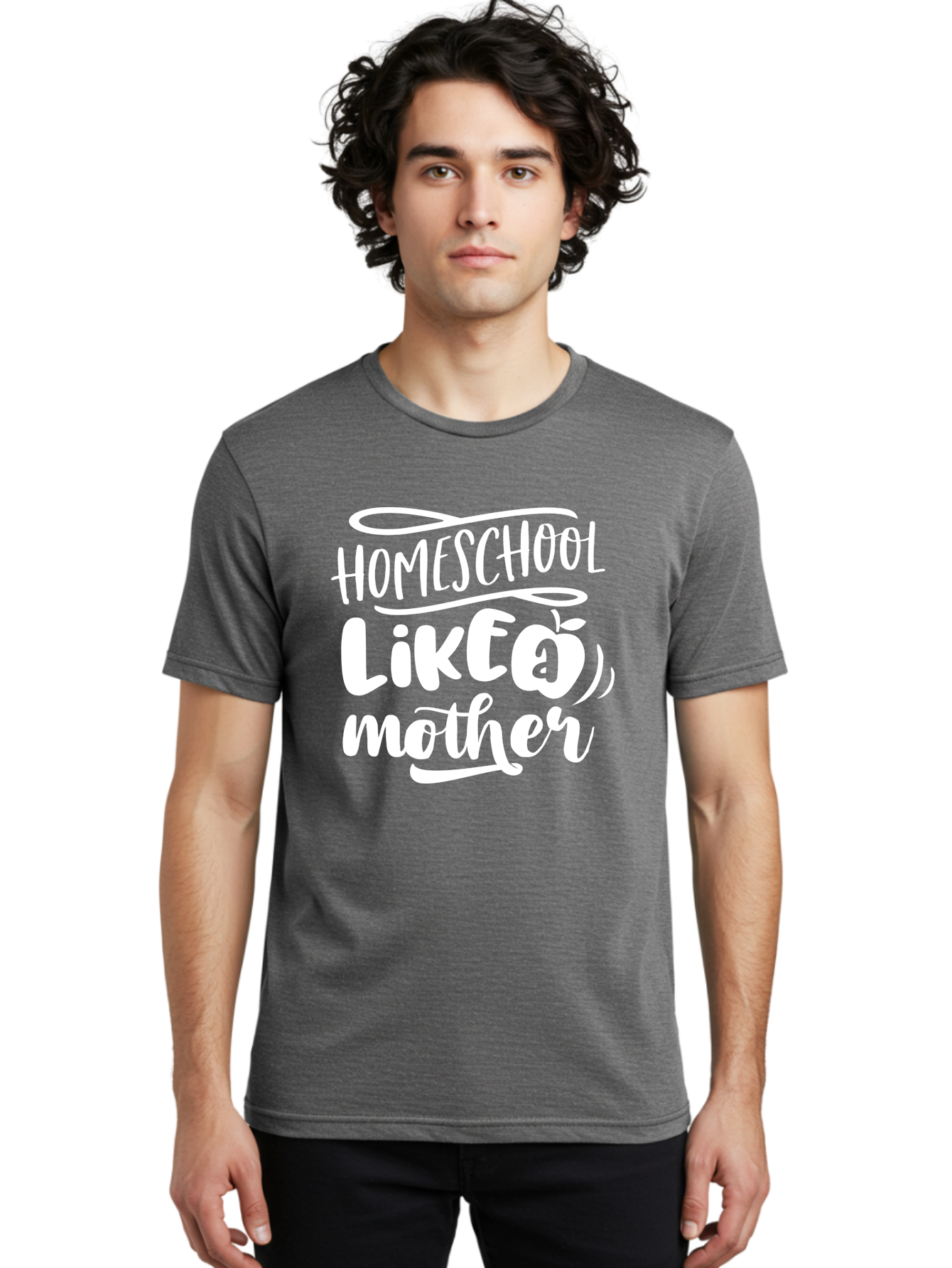 Homeschool-Like-A-Mother-1 Men'S Graphic Tee, 100% Cotton, Comfortable Casual Summer Wear, Machine Washable, Homeschool, Home Schooling, Motherhood, Education, Parenting, Quote, Inspirational Saying, Apple Symbol, Funny Text Aab360 8
