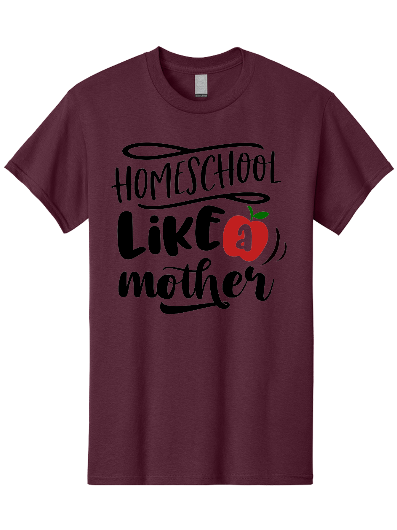 Homeschool-Like-A-Mother-2 Men'S Graphic Tee, 100% Cotton, Comfortable Casual Summer Wear, Machine Washable, Homeschooling, Homeschool Mom, Motherhood, Apple, Education, Learning, Parenting, Funny Quote, Homeschool Quote Aab361 23