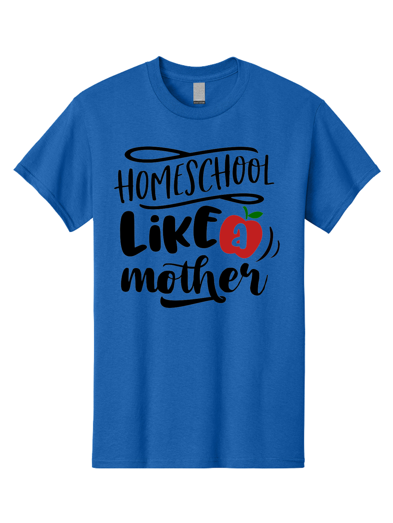 Homeschool-Like-A-Mother-2 Men'S Graphic Tee, 100% Cotton, Comfortable Casual Summer Wear, Machine Washable, Homeschooling, Homeschool Mom, Motherhood, Apple, Education, Learning, Parenting, Funny Quote, Homeschool Quote Aab361 29