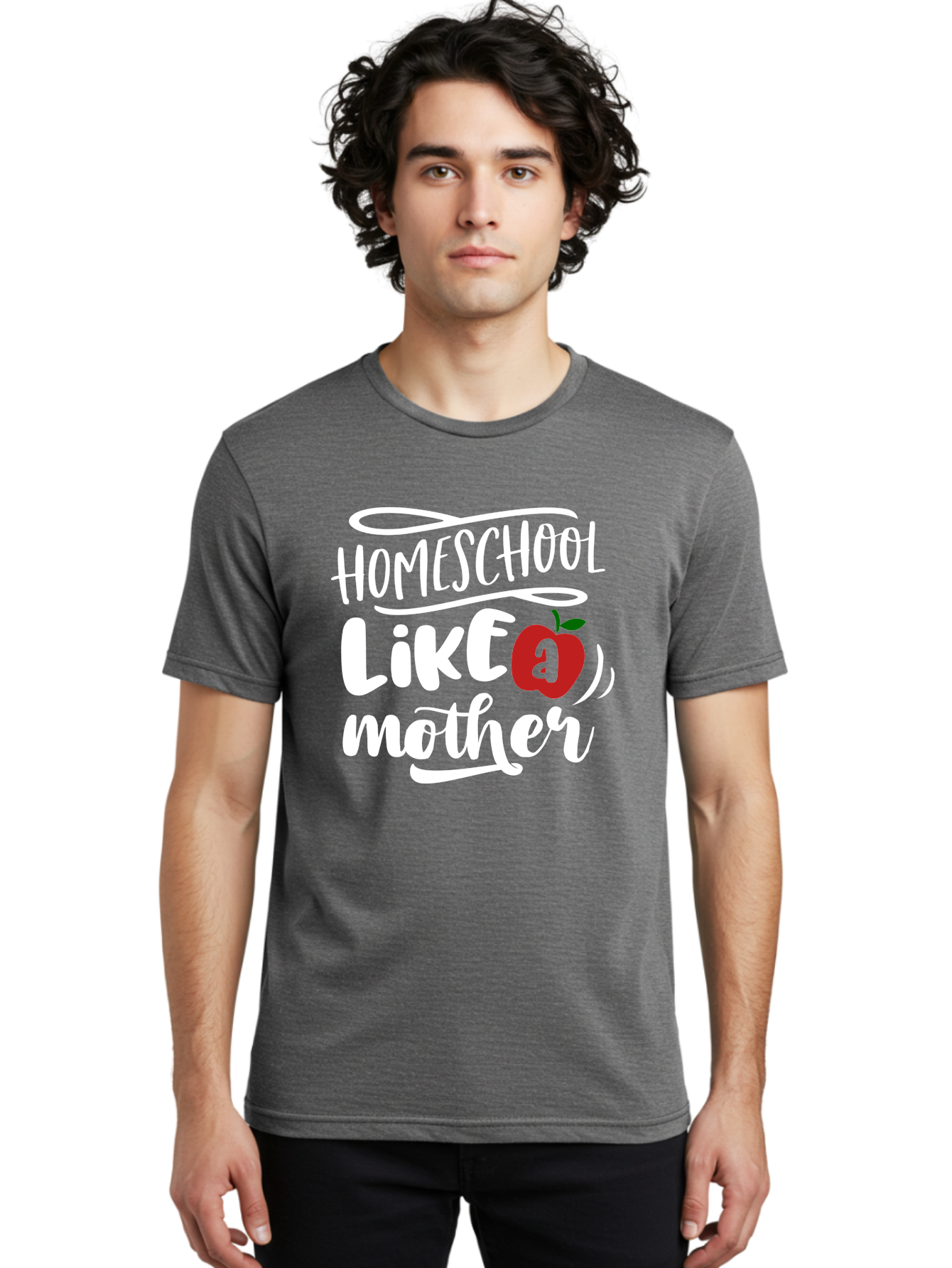 Homeschool-Like-Mother Men'S Graphic Tee, 100% Cotton, Comfortable Casual Summer Wear, Machine Washable, Homeschool, Homeschooling, Motherhood, Apple Symbol, Education, Learning, Parenting, Family, Inspirational Quote, Motivational Phrase Aab363 12