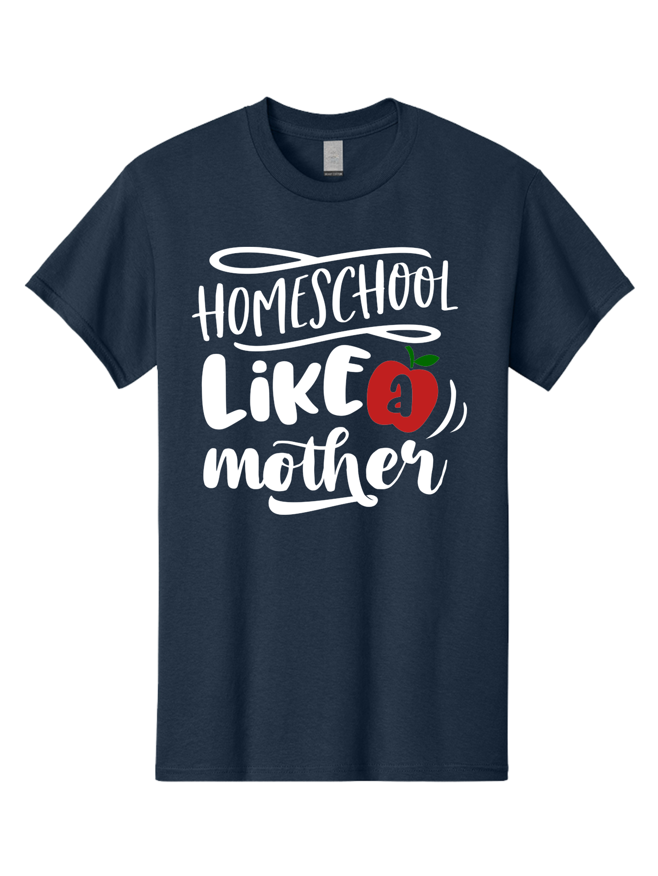Homeschool-Like-Mother Men'S Graphic Tee, 100% Cotton, Comfortable Casual Summer Wear, Machine Washable, Homeschool, Homeschooling, Motherhood, Apple Symbol, Education, Learning, Parenting, Family, Inspirational Quote, Motivational Phrase Aab363 9