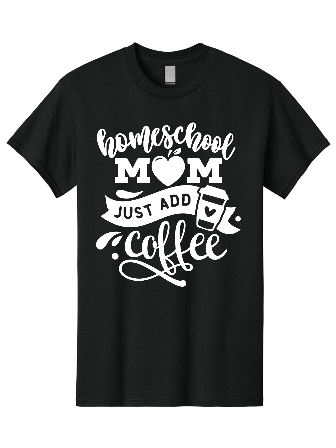 Homeschool-Mom-Just-Add-Coffee-1 Men'S Graphic Tee, 100% Cotton, Comfortable Casual Summer Wear, Machine Washable, Homeschool Mom, Coffee Lover, Mom Life, Coffee Mom, Funny Quote, Homeschooling, Mom Humor, Coffee Culture, Inspirational Quote Aab370 23