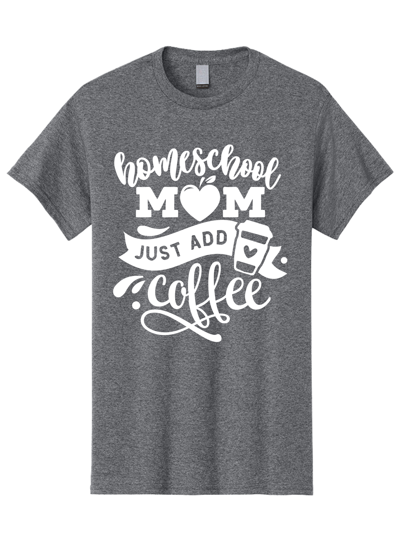Homeschool-Mom-Just-Add-Coffee-1 Men'S Graphic Tee, 100% Cotton, Comfortable Casual Summer Wear, Machine Washable, Homeschool Mom, Coffee Lover, Mom Life, Coffee Mom, Funny Quote, Homeschooling, Mom Humor, Coffee Culture, Inspirational Quote Aab370 13