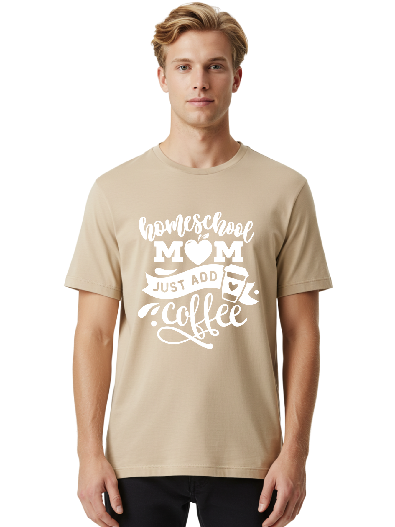Homeschool-Mom-Just-Add-Coffee-1 Men'S Graphic Tee, 100% Cotton, Comfortable Casual Summer Wear, Machine Washable, Homeschool Mom, Coffee Lover, Mom Life, Coffee Mom, Funny Quote, Homeschooling, Mom Humor, Coffee Culture, Inspirational Quote Aab370 30