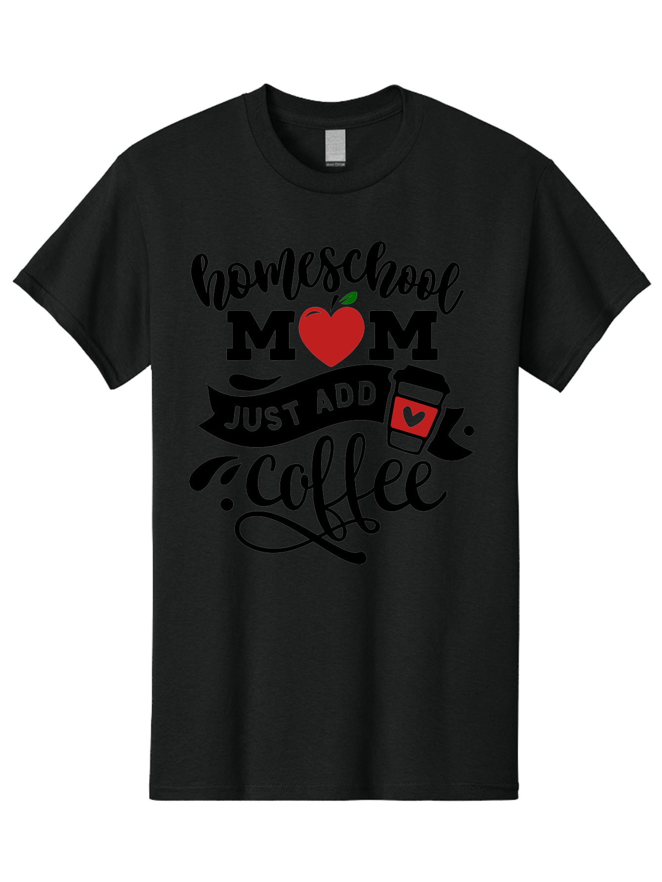 Homeschool-Mom-Just-Add-Coffee-2 Men'S Graphic Tee, 100% Cotton, Comfortable Casual Summer Wear, Machine Washable, Homeschool Mom, Coffee Lover, Motherhood, Homeschooling, Mom Life, Coffee Addiction, Funny Quote, Motherhood Quote, Love Heart, Aab371 15