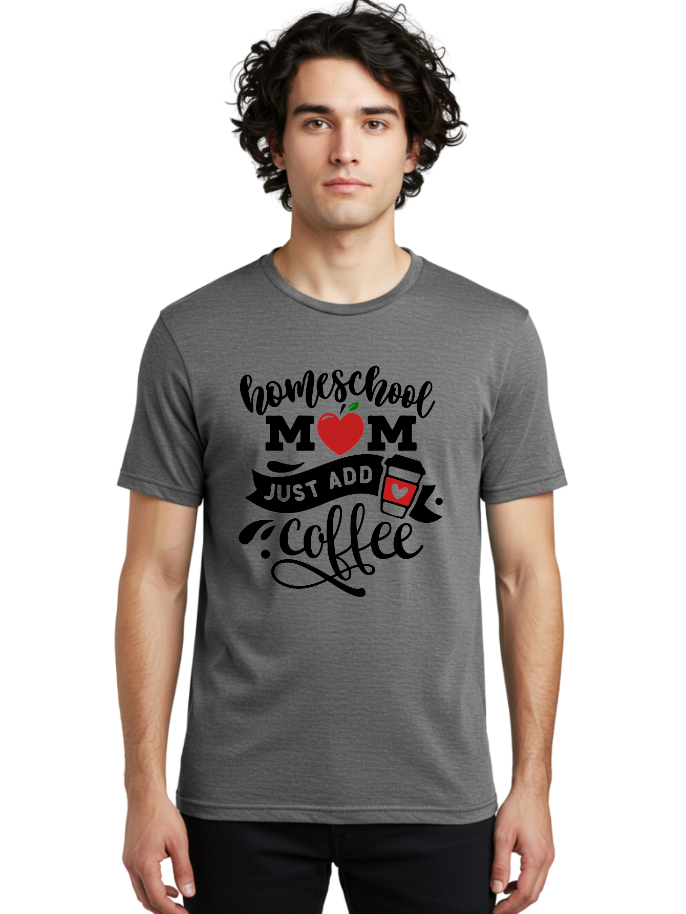 Homeschool-Mom-Just-Add-Coffee-2 Men'S Graphic Tee, 100% Cotton, Comfortable Casual Summer Wear, Machine Washable, Homeschool Mom, Coffee Lover, Motherhood, Homeschooling, Mom Life, Coffee Addiction, Funny Quote, Motherhood Quote, Love Heart, Aab371 18