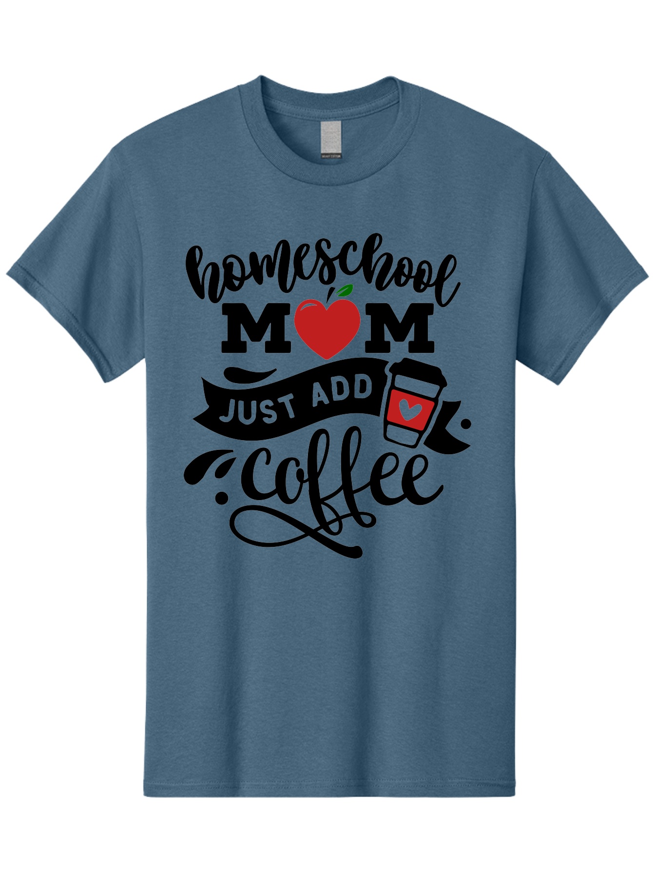 Homeschool-Mom-Just-Add-Coffee-2 Men'S Graphic Tee, 100% Cotton, Comfortable Casual Summer Wear, Machine Washable, Homeschool Mom, Coffee Lover, Motherhood, Homeschooling, Mom Life, Coffee Addiction, Funny Quote, Motherhood Quote, Love Heart, Aab371 7