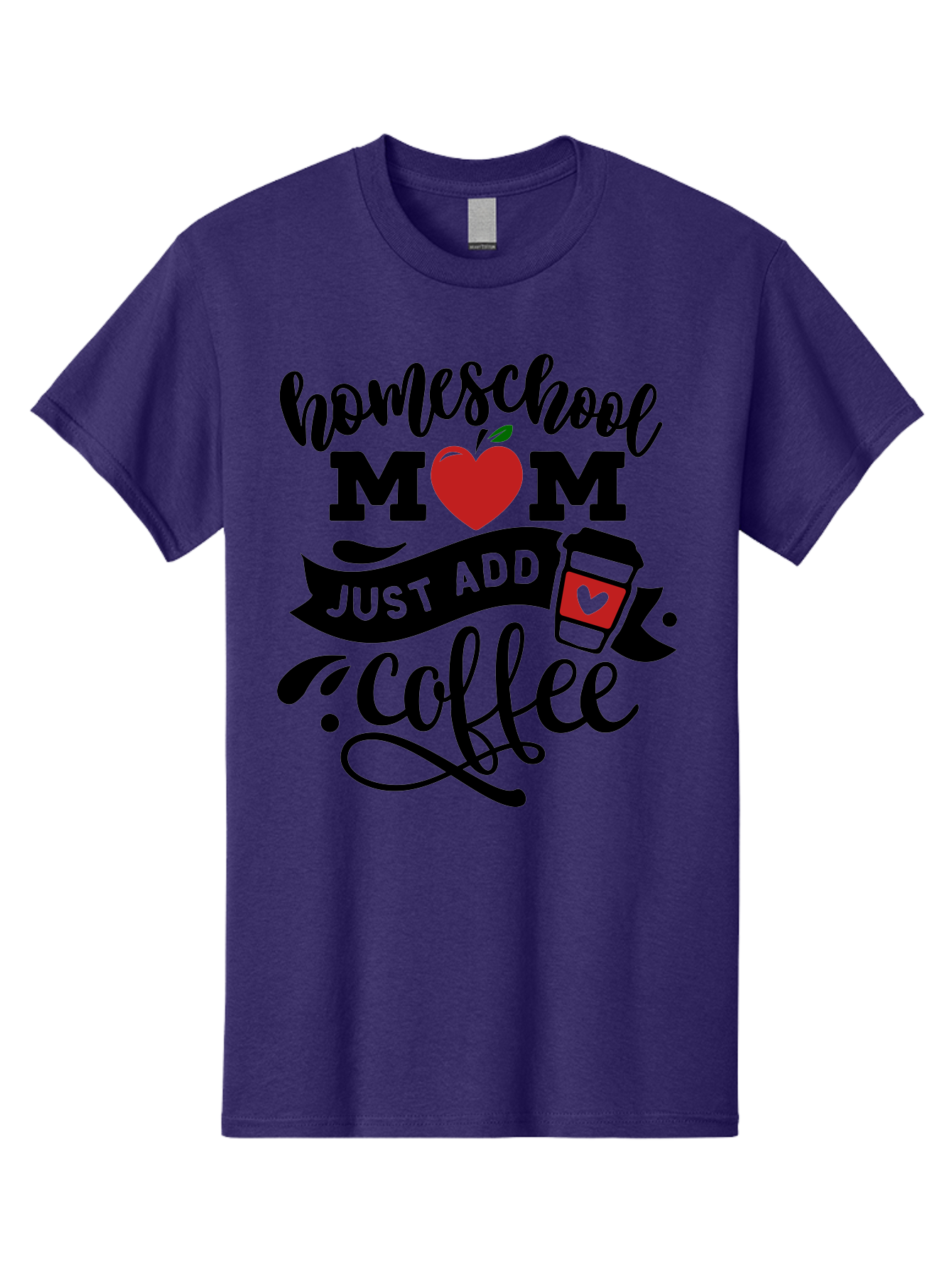 Homeschool-Mom-Just-Add-Coffee-2 Men'S Graphic Tee, 100% Cotton, Comfortable Casual Summer Wear, Machine Washable, Homeschool Mom, Coffee Lover, Motherhood, Homeschooling, Mom Life, Coffee Addiction, Funny Quote, Motherhood Quote, Love Heart, Aab371 13