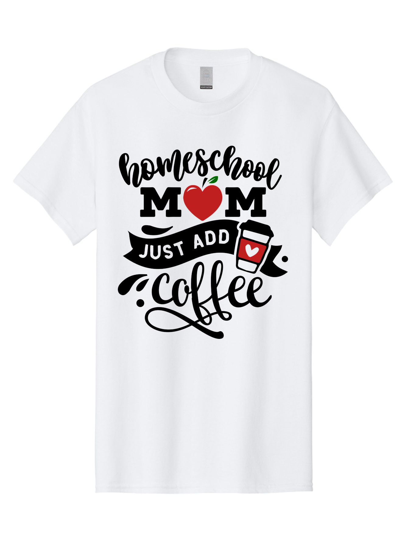 Homeschool-Mom-Just-Add-Coffee-2 Men'S Graphic Tee, 100% Cotton, Comfortable Casual Summer Wear, Machine Washable, Homeschool Mom, Coffee Lover, Motherhood, Homeschooling, Mom Life, Coffee Addiction, Funny Quote, Motherhood Quote, Love Heart, Aab371 19