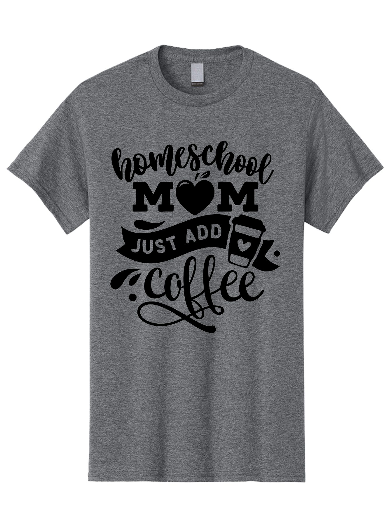 Homeschool-Mom-Just-Add-Coffee Men'S Graphic Tee, 100% Cotton, Comfortable Casual Summer Wear, Machine Washable, Homeschool Mom, Coffee Lover, Mom Life, Homeschooling, Parenting, Mom Humor, Coffee Addict, Motherhood Aab372 17