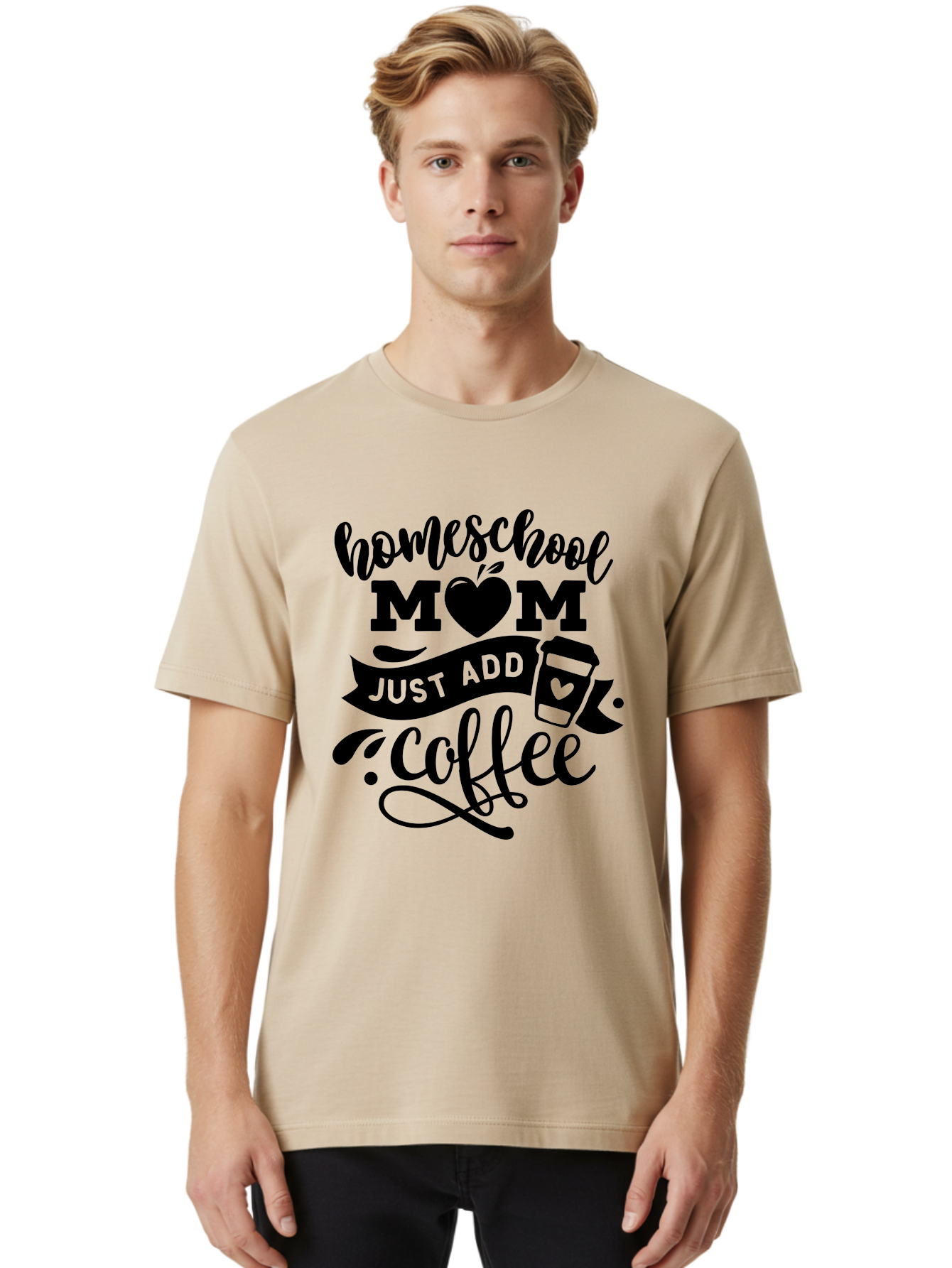 Homeschool-Mom-Just-Add-Coffee Men'S Graphic Tee, 100% Cotton, Comfortable Casual Summer Wear, Machine Washable, Homeschool Mom, Coffee Lover, Mom Life, Homeschooling, Parenting, Mom Humor, Coffee Addict, Motherhood Aab372 26