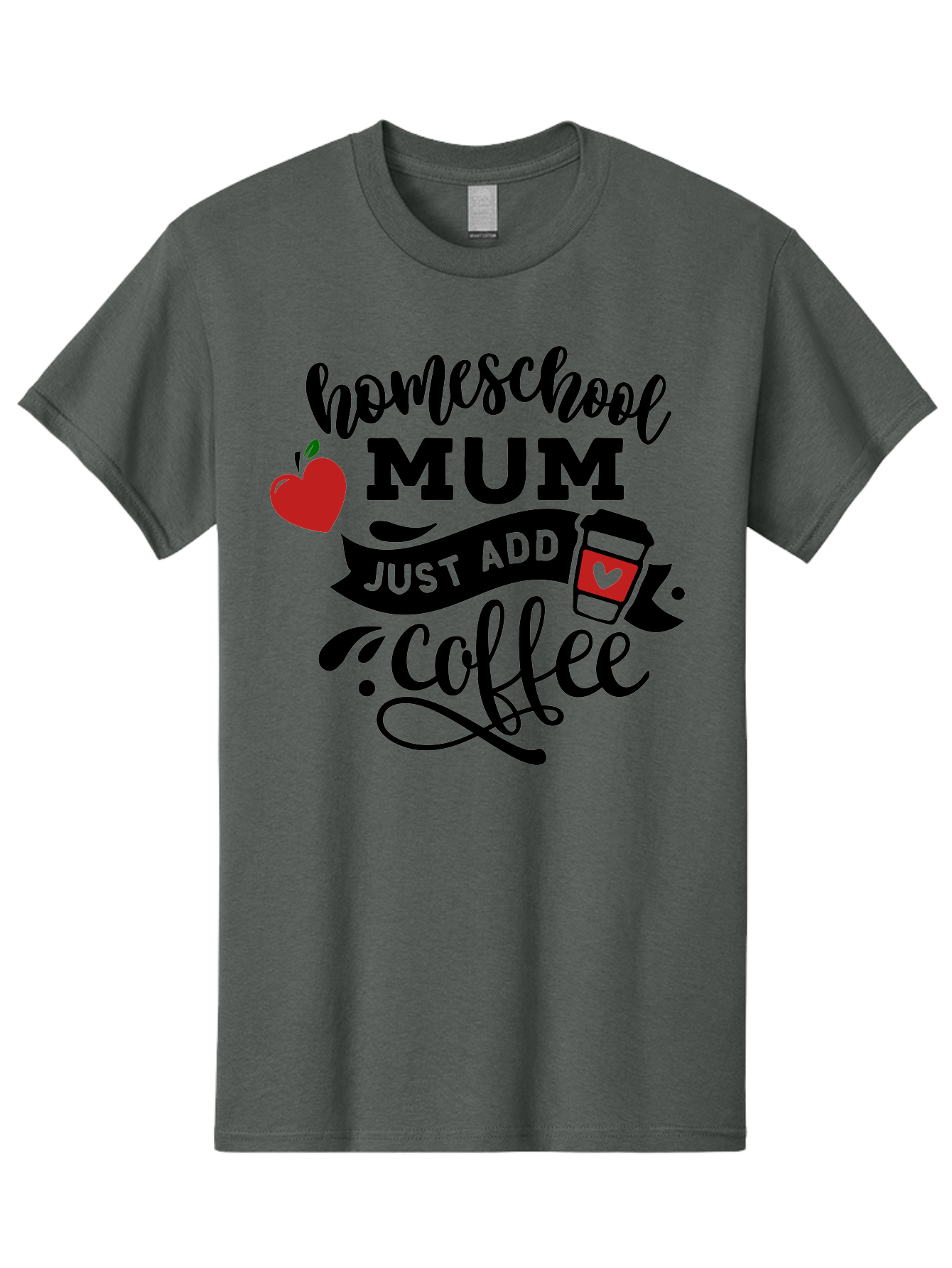 Homeschool-Mum-Just-Add-Coffee-1 Men'S Graphic Tee, 100% Cotton, Comfortable Casual Summer Wear, Machine Washable, Homeschool Mum, Coffee Lover, Homeschooling, Parenting, Coffee Cup, Apple, Education, Humor Aab388 13