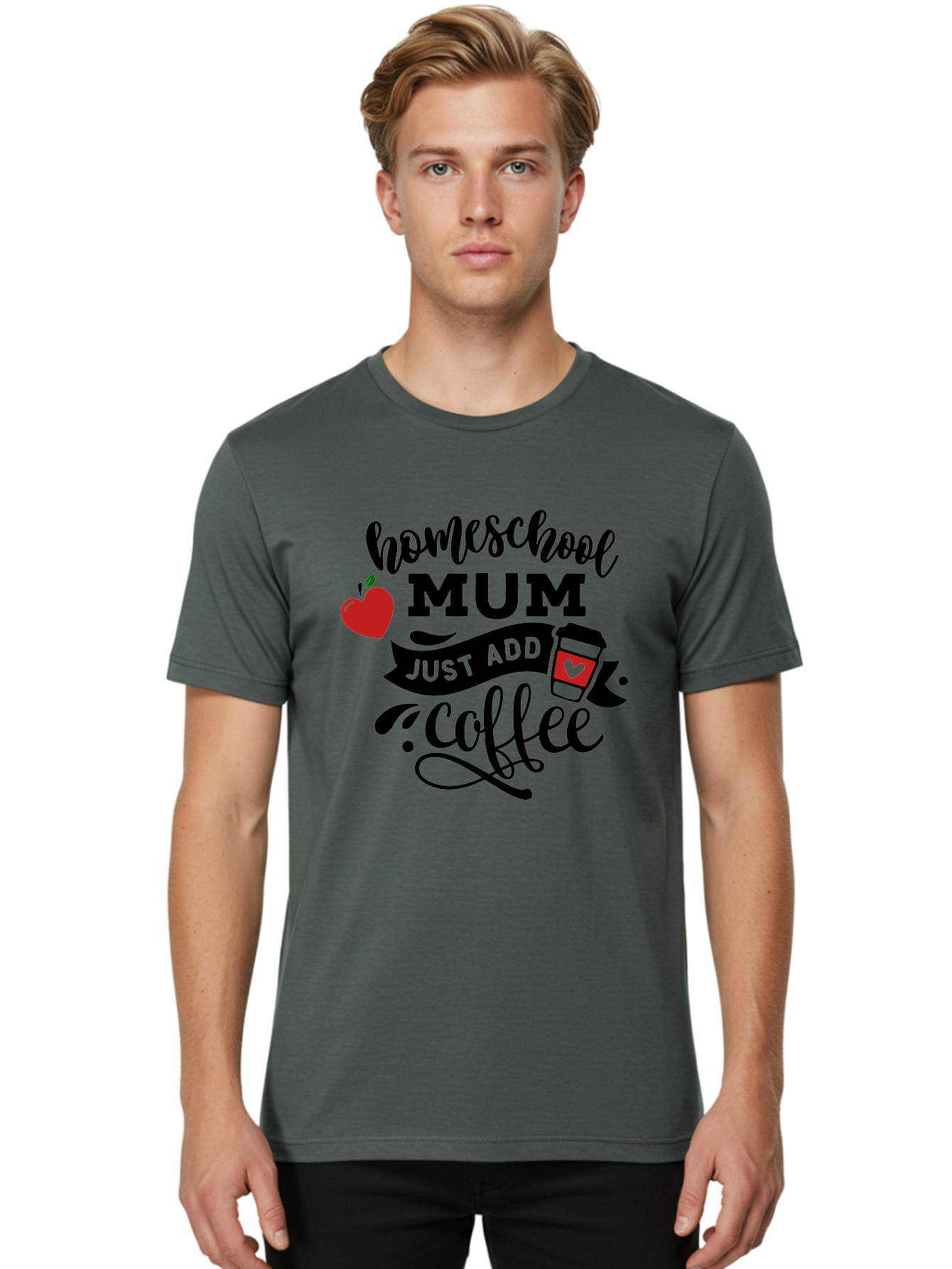 Homeschool-Mum-Just-Add-Coffee-1 Men'S Graphic Tee, 100% Cotton, Comfortable Casual Summer Wear, Machine Washable, Homeschool Mum, Coffee Lover, Homeschooling, Parenting, Coffee Cup, Apple, Education, Humor Aab388 14