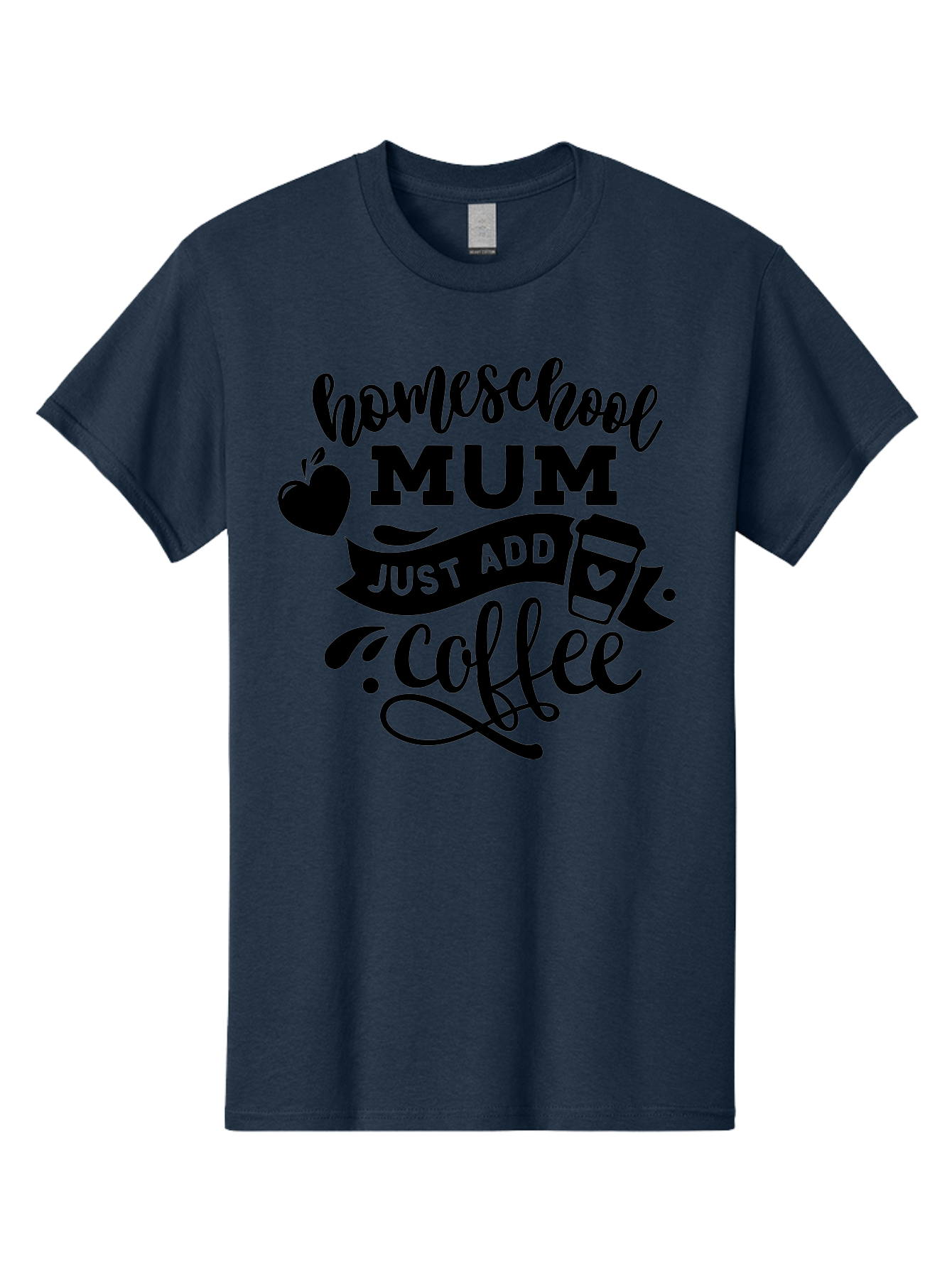Homeschool-Mum-Just-Add-Coffee Men'S Graphic Tee, 100% Cotton, Comfortable Casual Summer Wear, Machine Washable, Homeschool Mum, Coffee Quote, Funny Homeschooling, Coffee Humor, Mom Life, Homeschooling Mom, Coffee Lover, Quirky Mom Aab389 15