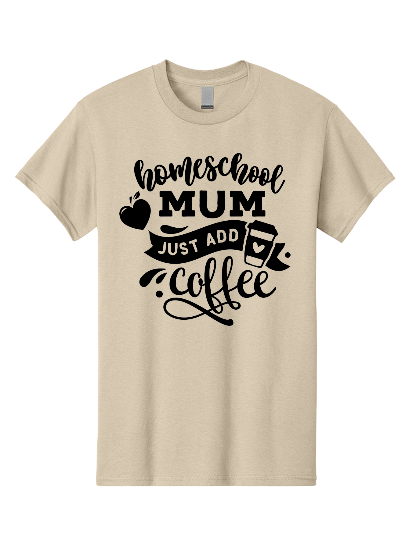 Homeschool-Mum-Just-Add-Coffee Men'S Graphic Tee, 100% Cotton, Comfortable Casual Summer Wear, Machine Washable, Homeschool Mum, Coffee Quote, Funny Homeschooling, Coffee Humor, Mom Life, Homeschooling Mom, Coffee Lover, Quirky Mom Aab389 29