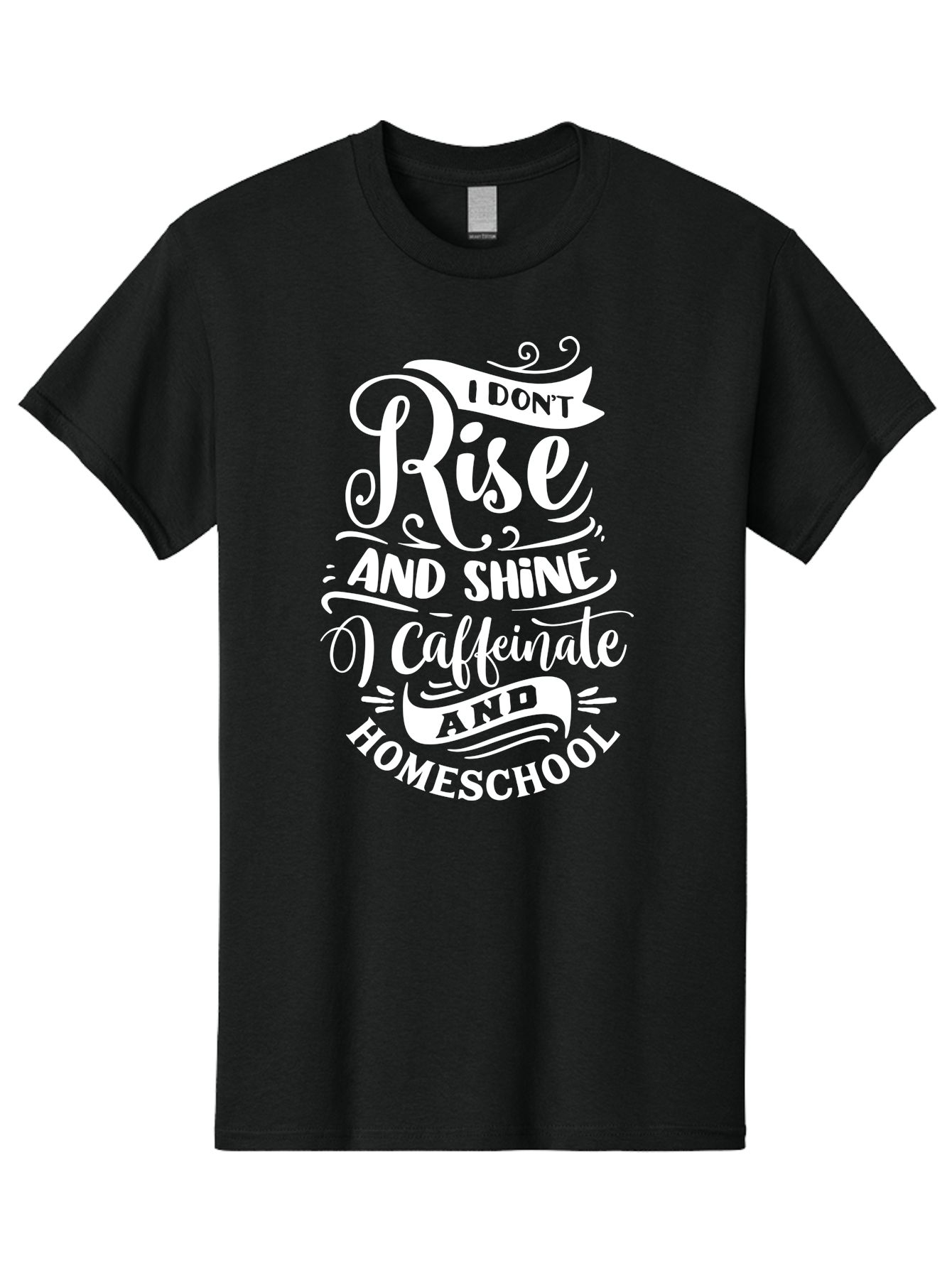 I-Don-T-Rise-And-Shine-I-Caffeinate-And-Homeschool Men'S Graphic Tee, 100% Cotton, Comfortable Casual Summer Wear, Machine Washable, Homeschooling Humor, Funny Homeschool Quotes, Coffee Fueled, Caffeinated Homeschooler, Parenting Memes, Aab402 23