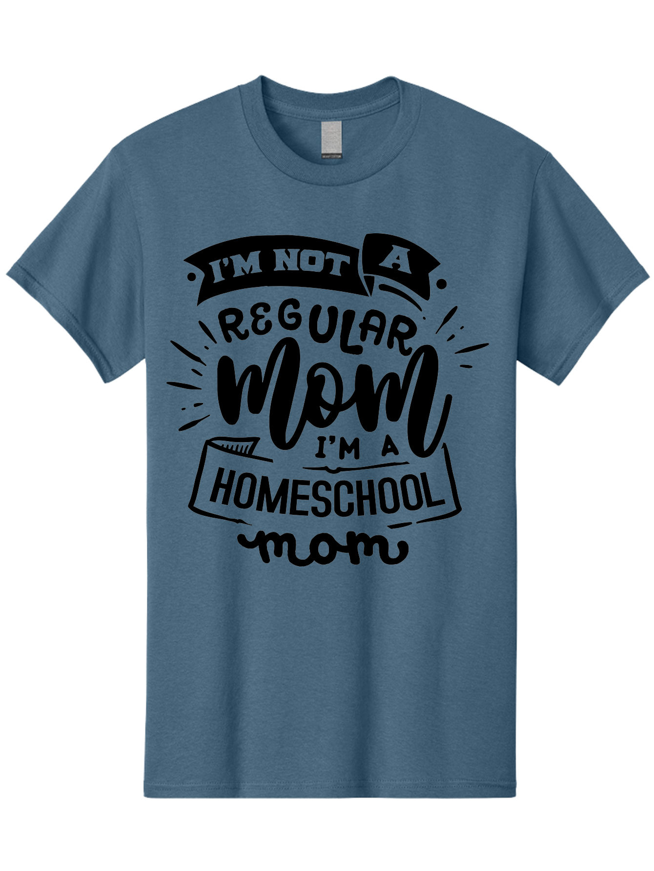 I-M-Not-A-Regular-Mom-I-M-A-Homeschool-Mom-1 Men'S Graphic Tee, 100% Cotton, Comfortable Casual Summer Wear, Machine Washable, Homeschool Mom, Proud Mom, Alternative Education, Parenting Quote, Inspirational Quote, Mom Life, Homeschooling, Aab403 27