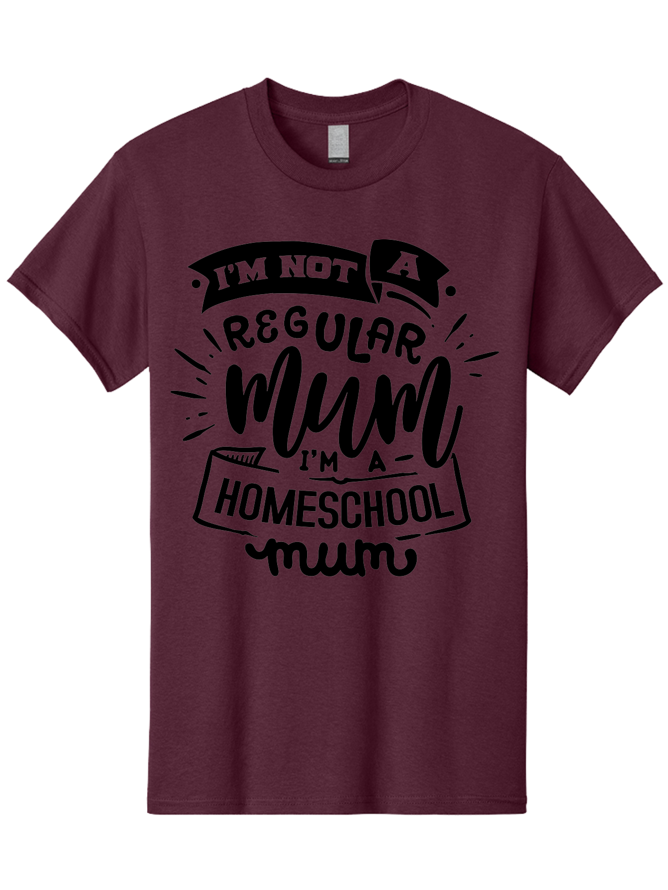 I-M-Not-A-Regular-Mum-I-M-A-Homeschool-Mum-1 Men'S Graphic Tee, 100% Cotton, Comfortable Casual Summer Wear, Machine Washable, Homeschool Mom, Proud Parent, Education At Home, Mom Life, Homeschooling Journey, Alternative Education, Aab405 25