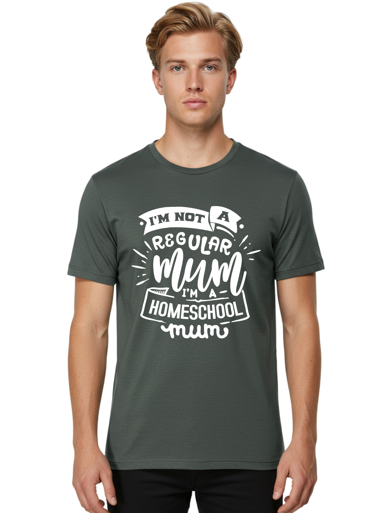 I-M-Not-A-Regular-Mum-I-M-A-Homeschool-Mum Men'S Graphic Tee, 100% Cotton, Comfortable Casual Summer Wear, Machine Washable, Homeschool Mom, Proud Parent, Alternative Education, Mom Life, Homeschooling, Parenting Tips, Education At Home, Aab406 28