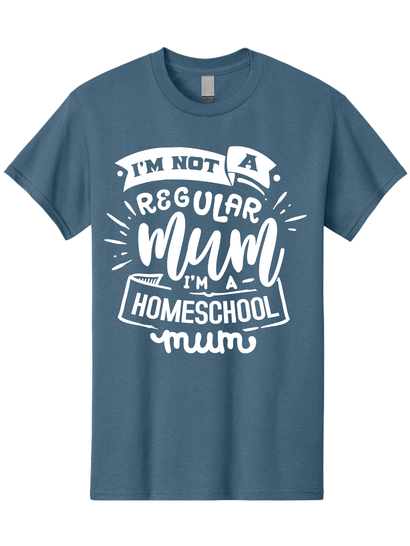 I-M-Not-A-Regular-Mum-I-M-A-Homeschool-Mum Men'S Graphic Tee, 100% Cotton, Comfortable Casual Summer Wear, Machine Washable, Homeschool Mom, Proud Parent, Alternative Education, Mom Life, Homeschooling, Parenting Tips, Education At Home, Aab406 19