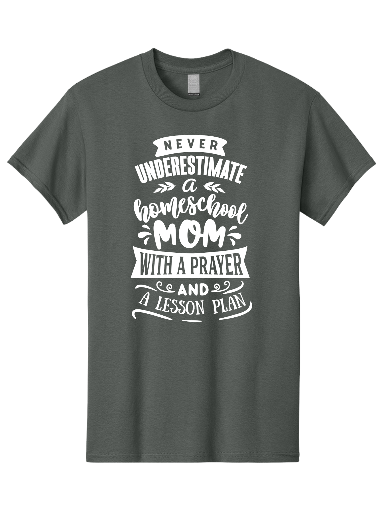 Never-Underestimate-Homeschool-Mom Men'S Graphic Tee, 100% Cotton, Comfortable Casual Summer Wear, Machine Washable, Homeschool Mom, Inspirational Quote, Motivational Message, Lesson Plan, Prayer, Homeschooling, Motherhood, Education, Aab413 7