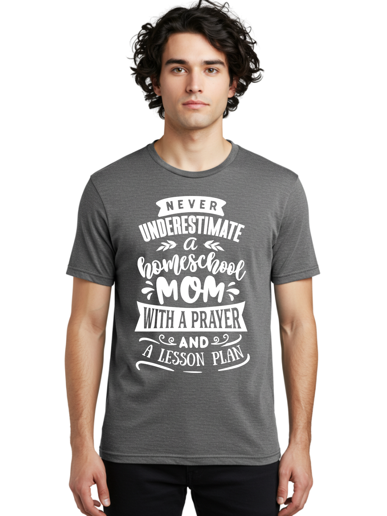 Never-Underestimate-Homeschool-Mom Men'S Graphic Tee, 100% Cotton, Comfortable Casual Summer Wear, Machine Washable, Homeschool Mom, Inspirational Quote, Motivational Message, Lesson Plan, Prayer, Homeschooling, Motherhood, Education, Aab413 28