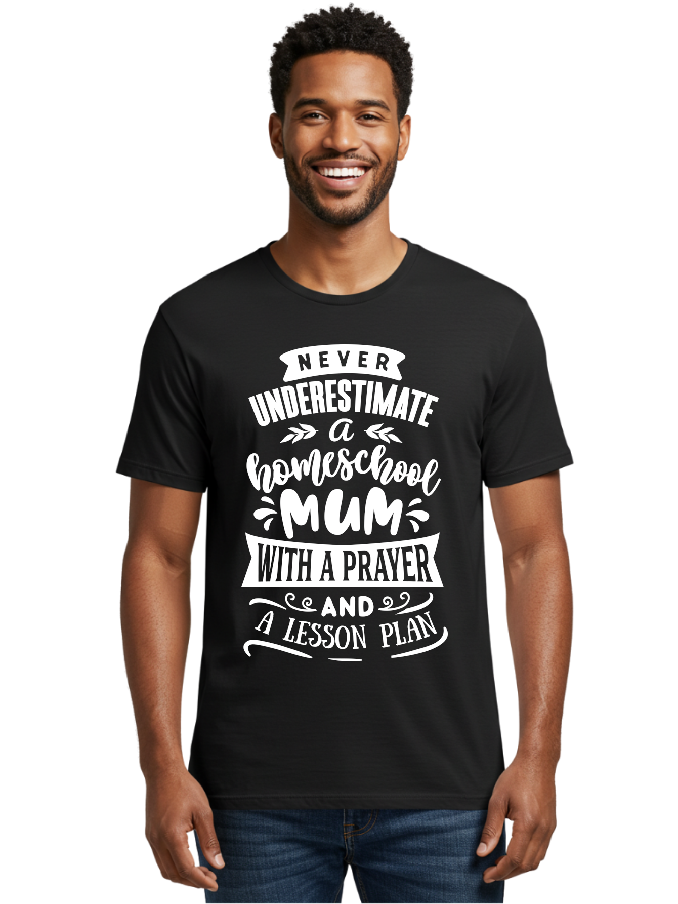 Never-Underestimate-Homeschool-Mum Men'S Graphic Tee, 100% Cotton, Comfortable Casual Summer Wear, Machine Washable, Homeschool Mum, Inspirational Quote, Motivational Phrase, Homeschooling Parent, Lesson Plan, Prayer, Education Support, Aab414 30