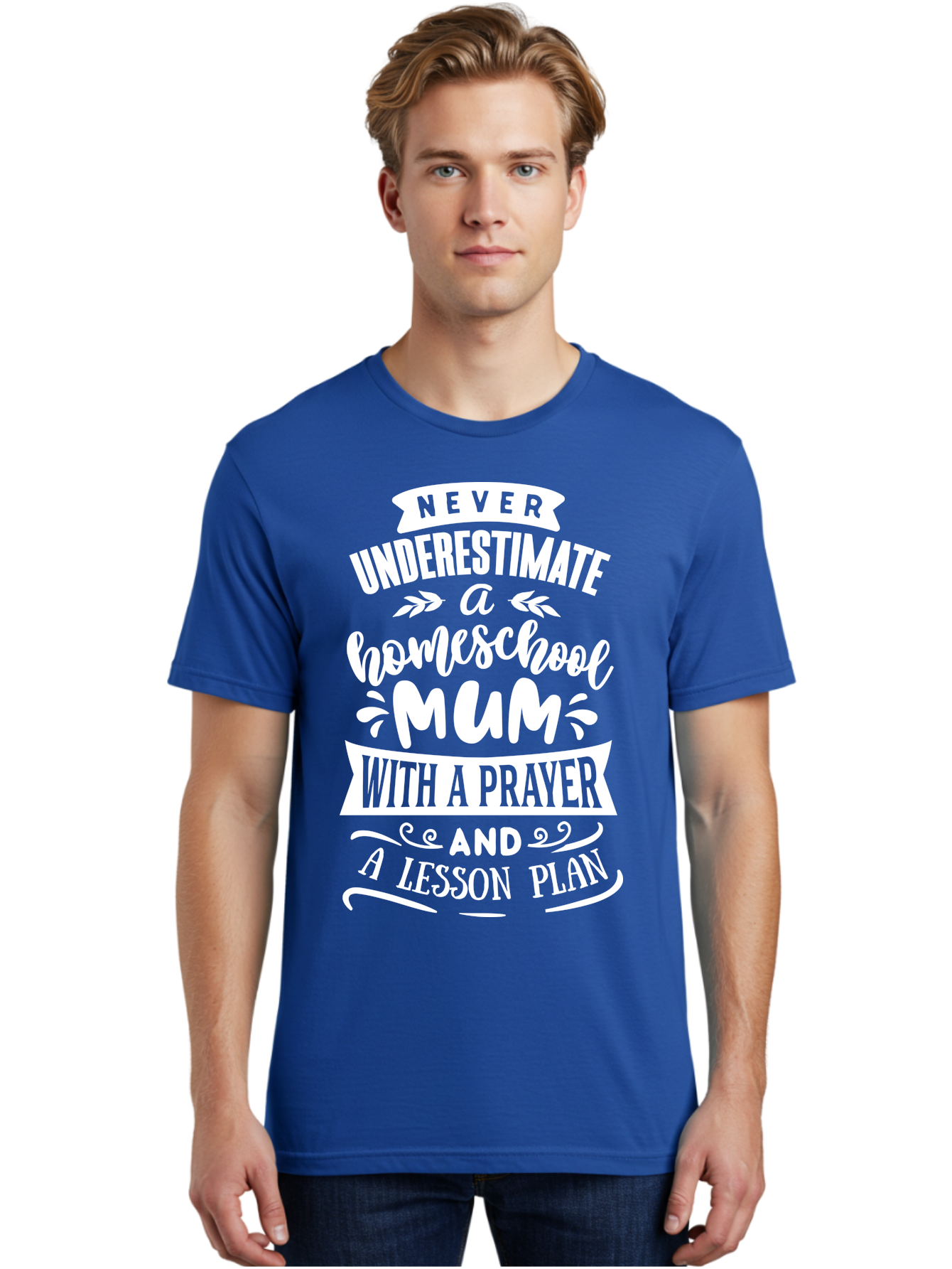 Never-Underestimate-Homeschool-Mum Men'S Graphic Tee, 100% Cotton, Comfortable Casual Summer Wear, Machine Washable, Homeschool Mum, Inspirational Quote, Motivational Phrase, Homeschooling Parent, Lesson Plan, Prayer, Education Support, Aab414 16