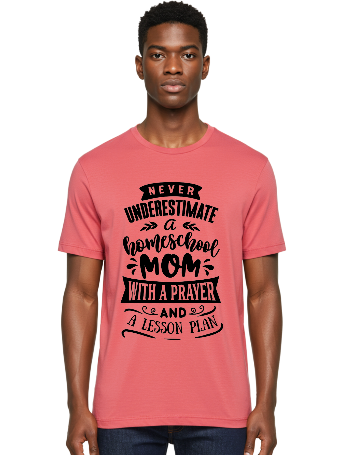 Never-Underestimate-Mom Men'S Graphic Tee, 100% Cotton, Comfortable Casual Summer Wear, Machine Washable, Homeschool Mom, Inspirational Quote, Motivational Phrase, Homeschooling, Prayer, Lesson Plan, Strong Mother, Dedicated Educator, Aab415 14