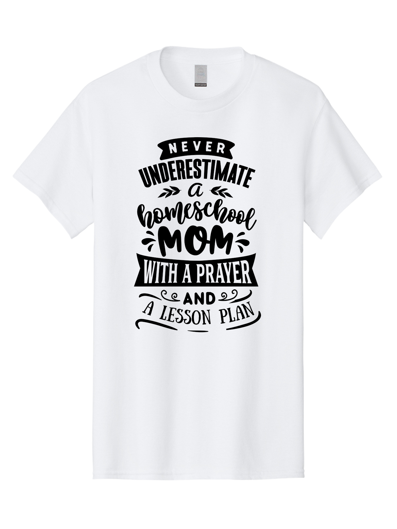 Never-Underestimate-Mom Men'S Graphic Tee, 100% Cotton, Comfortable Casual Summer Wear, Machine Washable, Homeschool Mom, Inspirational Quote, Motivational Phrase, Homeschooling, Prayer, Lesson Plan, Strong Mother, Dedicated Educator, Aab415 9