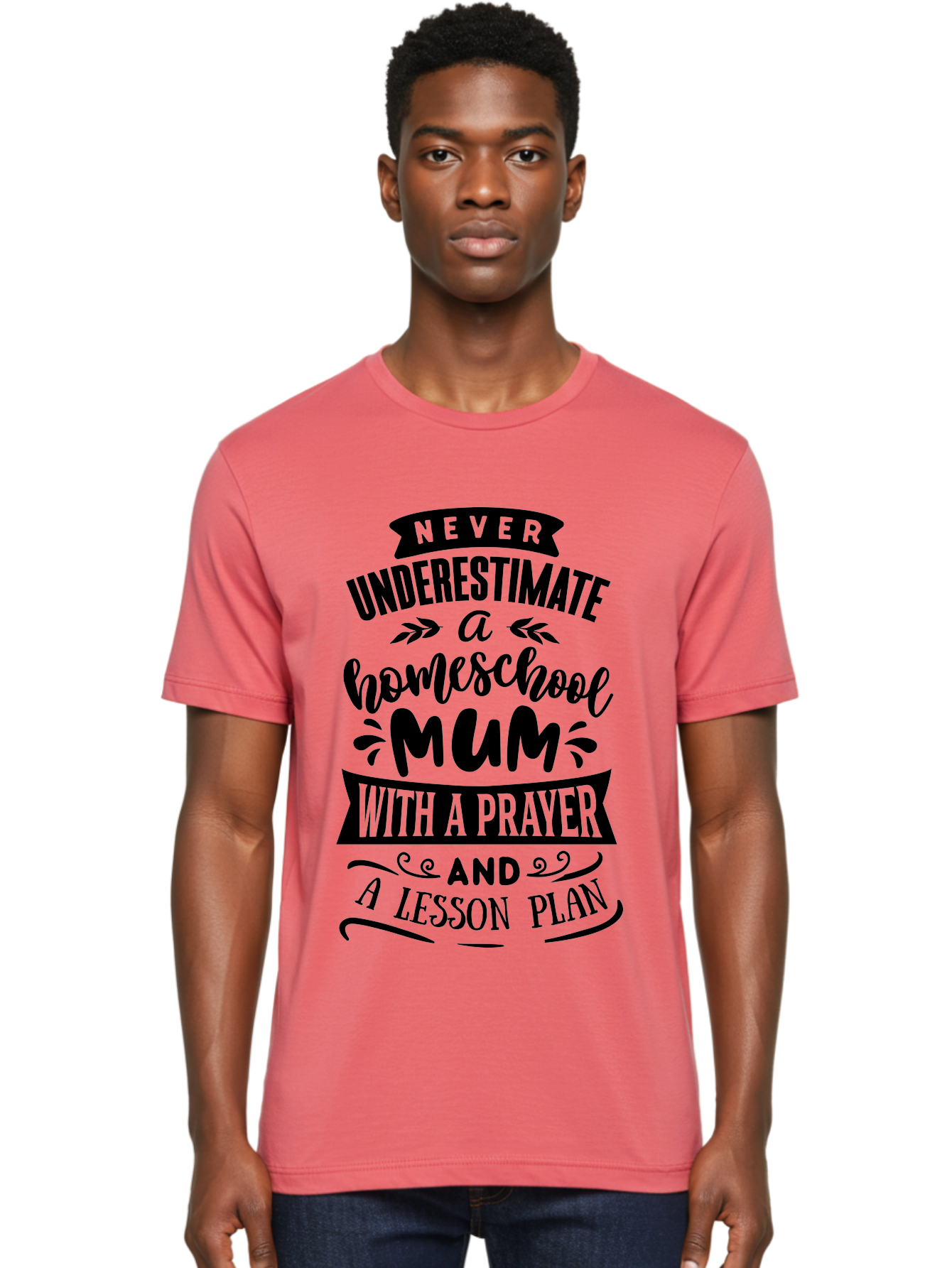 Never-Underestimate-Mum Men'S Graphic Tee, 100% Cotton, Comfortable Casual Summer Wear, Machine Washable, Homeschool Mom, Inspirational Quote, Motivational Message, Teaching Mom, Lesson Plan, Prayer, Homeschooling, Parenting, Education, Faith Aab416 8