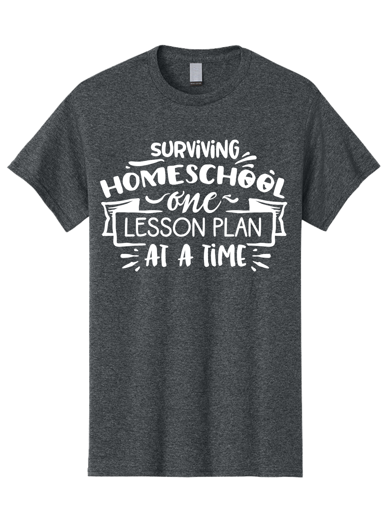 Surviving-Homeschool-7 Men'S Graphic Tee, 100% Cotton, Comfortable Casual Summer Wear, Machine Washable, Homeschool Survival, Homeschooling, Lesson Planning, Education, Teaching, Parenting, Humorous Quote, Inspirational Quote, Teaching Tip Aab438 17