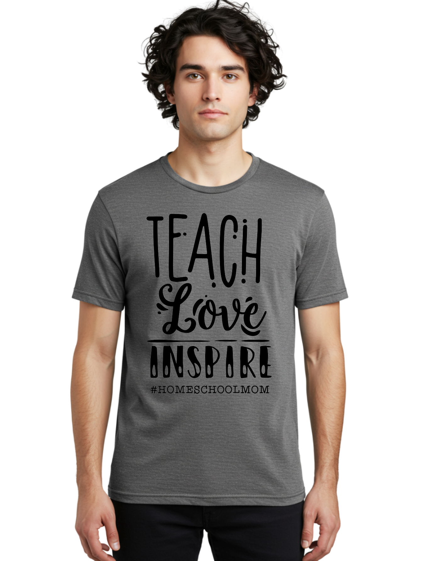 Teach-Love-Inspire-Homeschoolmom Men'S Graphic Tee, 100% Cotton, Comfortable Casual Summer Wear, Machine Washable, Homeschool Mom, Teach Love Inspire, Homeschooling, Inspirational Quote, Motivational Phrase, Teaching With Love Aab444 14