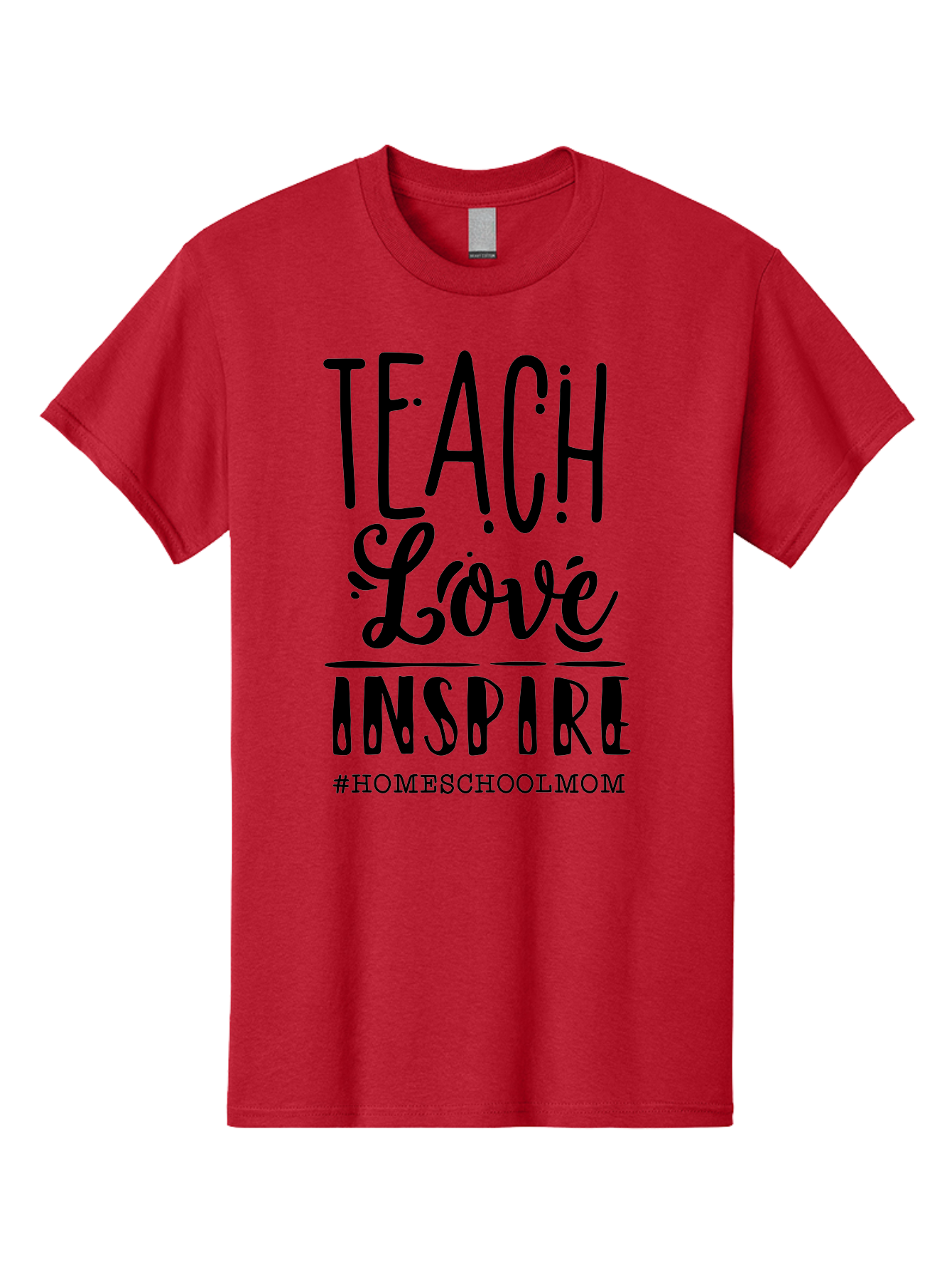 Teach-Love-Inspire-Homeschoolmom Men'S Graphic Tee, 100% Cotton, Comfortable Casual Summer Wear, Machine Washable, Homeschool Mom, Teach Love Inspire, Homeschooling, Inspirational Quote, Motivational Phrase, Teaching With Love Aab444 29