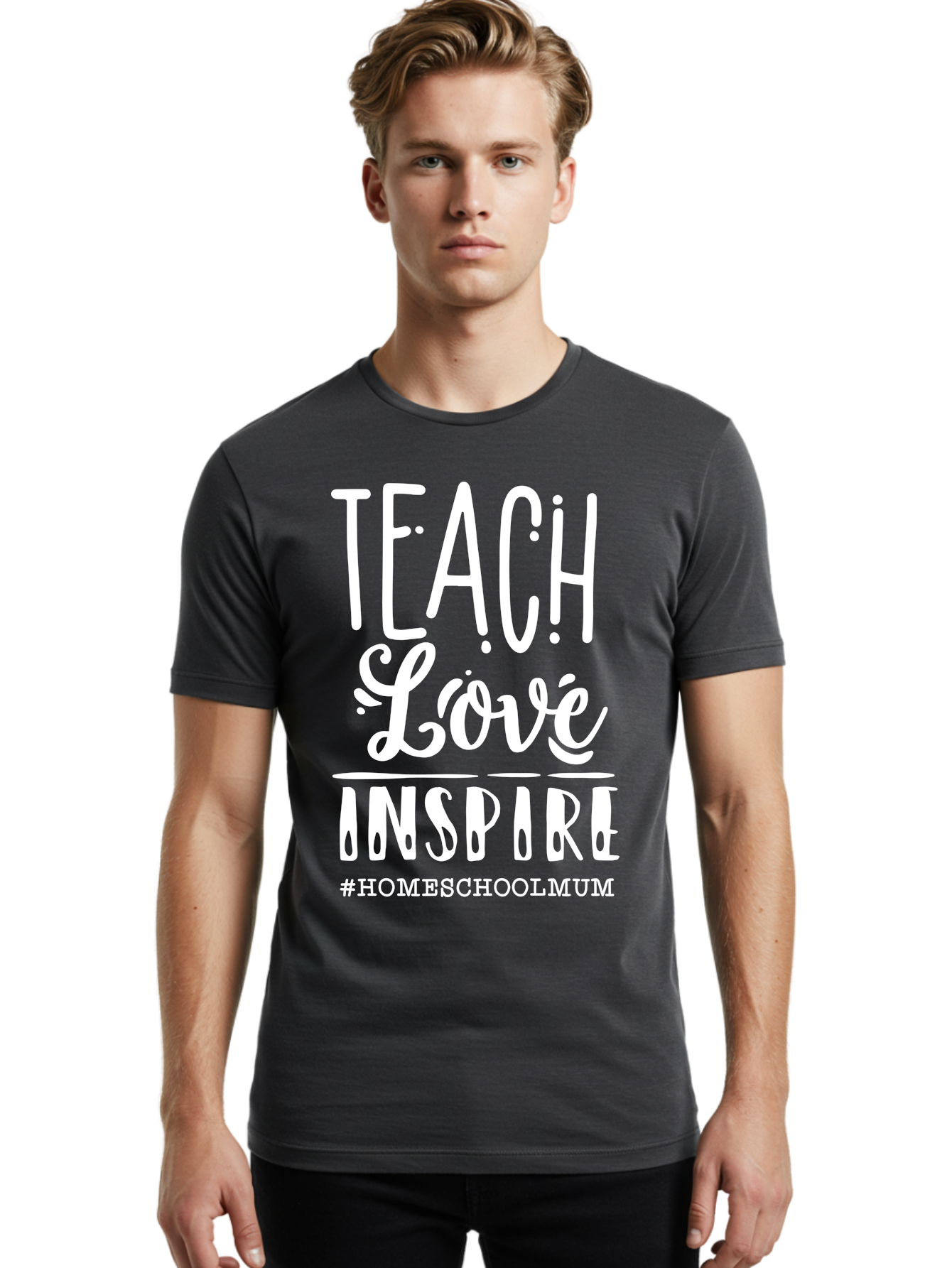 Teach-Love-Inspire Men'S Graphic Tee, 100% Cotton, Comfortable Casual Summer Wear, Machine Washable, Inspirational Quote, Teaching With Love, Homeschooling Mom, Educational Motivation, Teaching Inspiration, Loving Teacher, Homeschool Mum, Aab445 18