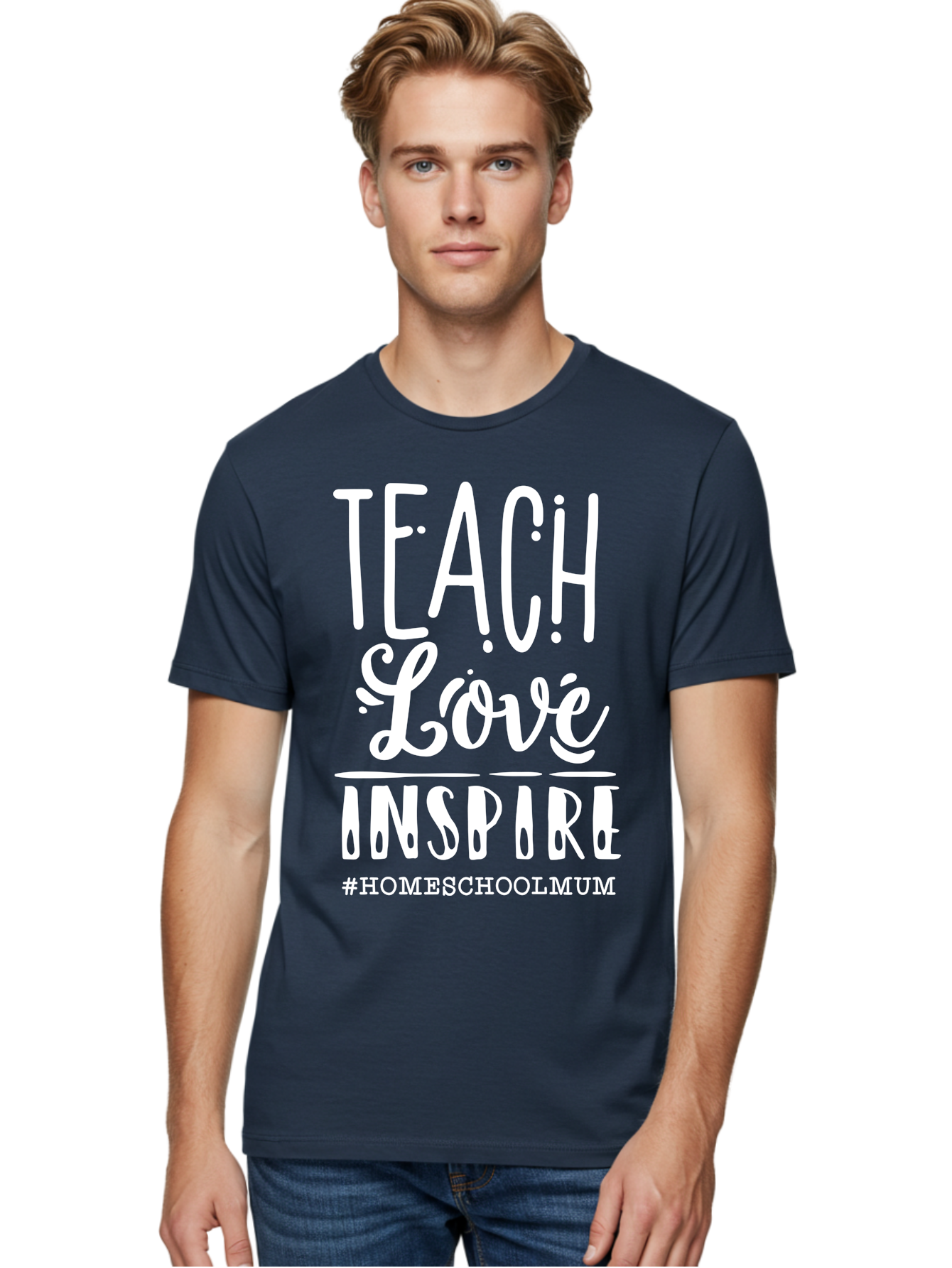 Teach-Love-Inspire Men'S Graphic Tee, 100% Cotton, Comfortable Casual Summer Wear, Machine Washable, Inspirational Quote, Teaching With Love, Homeschooling Mom, Educational Motivation, Teaching Inspiration, Loving Teacher, Homeschool Mum, Aab445 24