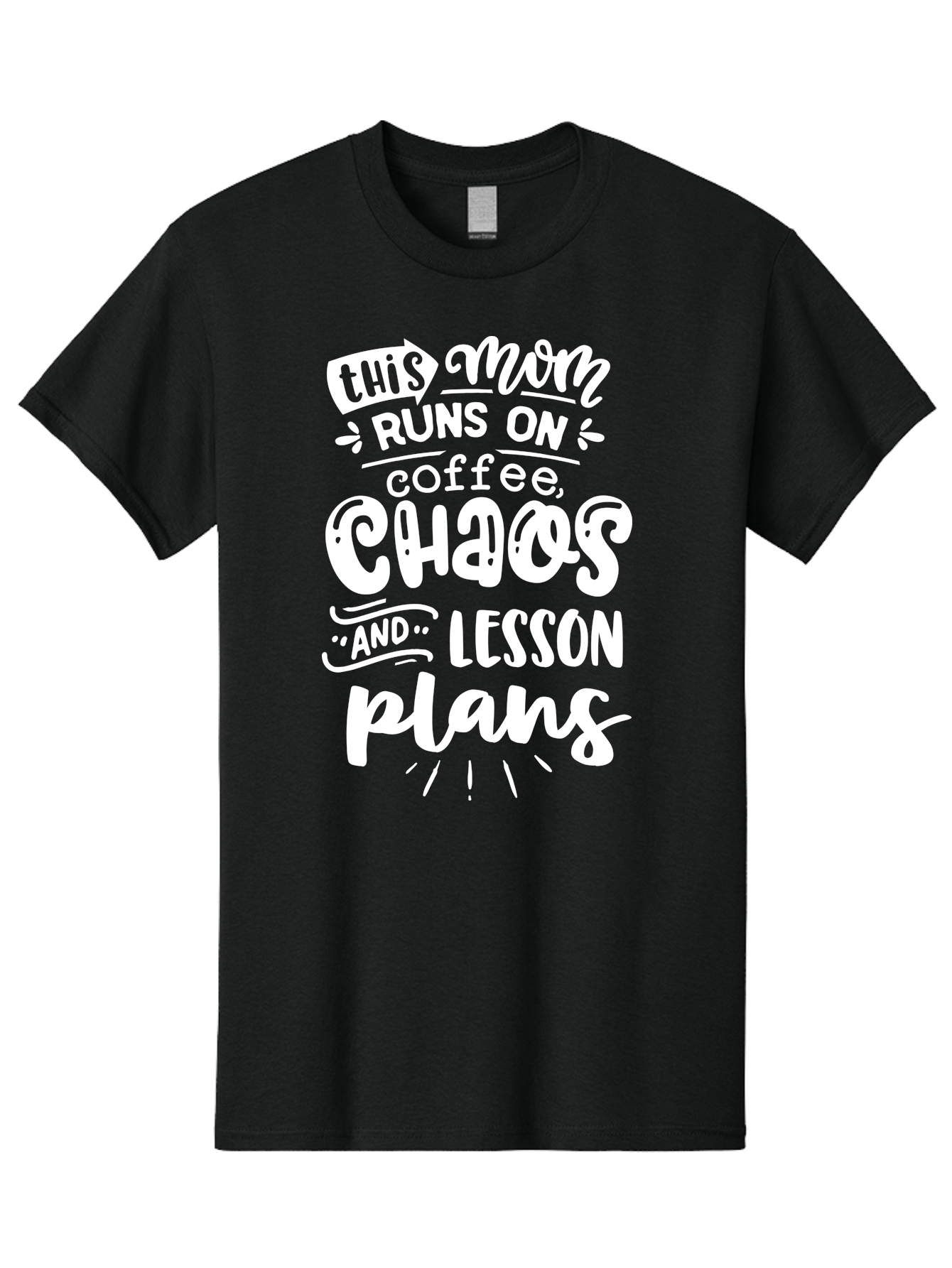 This-Mom-Runs-On-Coffee-Chaos-And-Lesson-Plans Men'S Graphic Tee, 100% Cotton, Comfortable Casual Summer Wear, Machine Washable, Funny Mom Quote, Mom Life, Coffee Humor, Teacher Mom, Chaotic Parenting, Lesson Plans, Mom Humor, Humorous Quote, Aab450 19