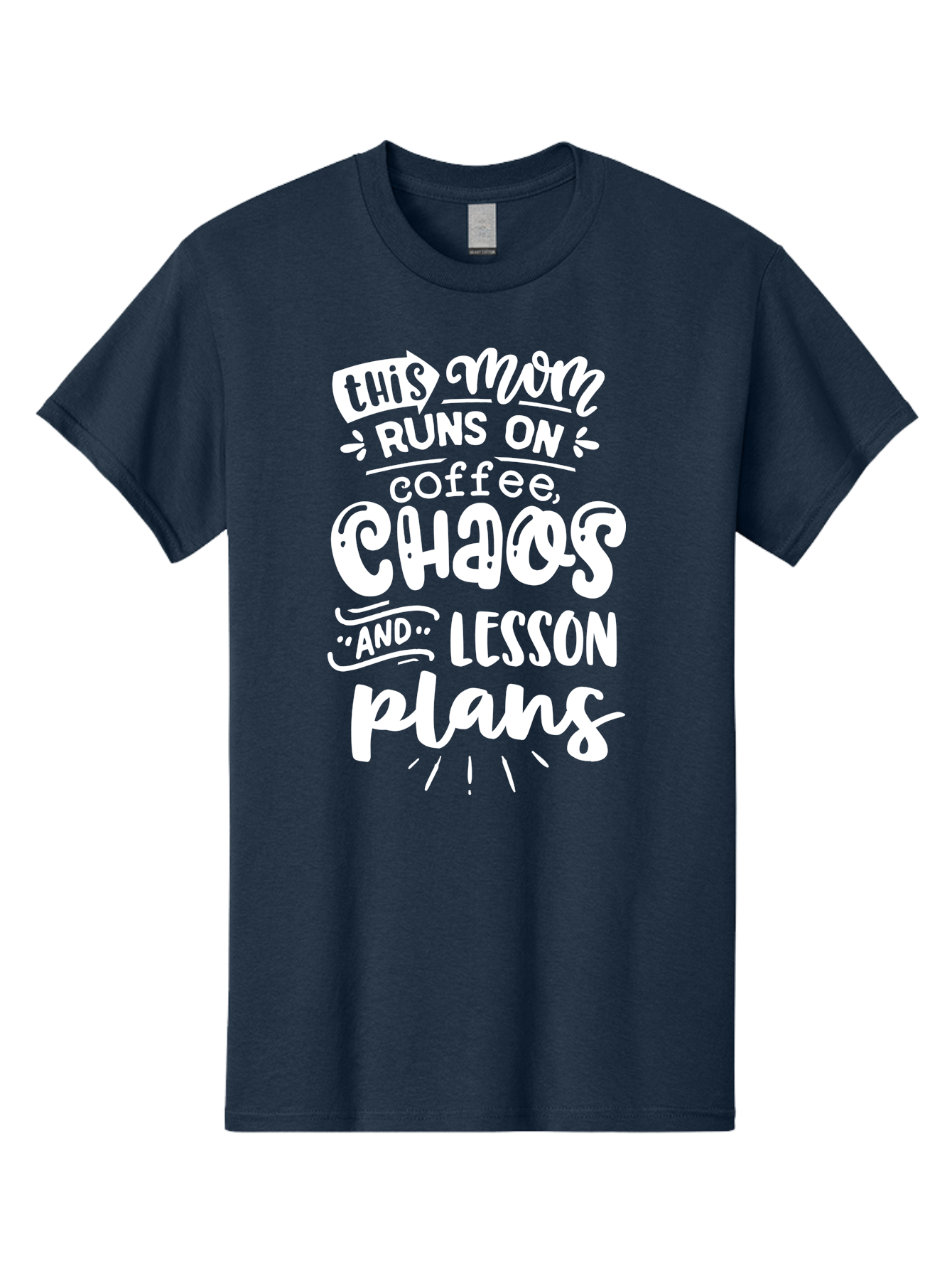 This-Mom-Runs-On-Coffee-Chaos-And-Lesson-Plans Men'S Graphic Tee, 100% Cotton, Comfortable Casual Summer Wear, Machine Washable, Funny Mom Quote, Mom Life, Coffee Humor, Teacher Mom, Chaotic Parenting, Lesson Plans, Mom Humor, Humorous Quote, Aab450 9