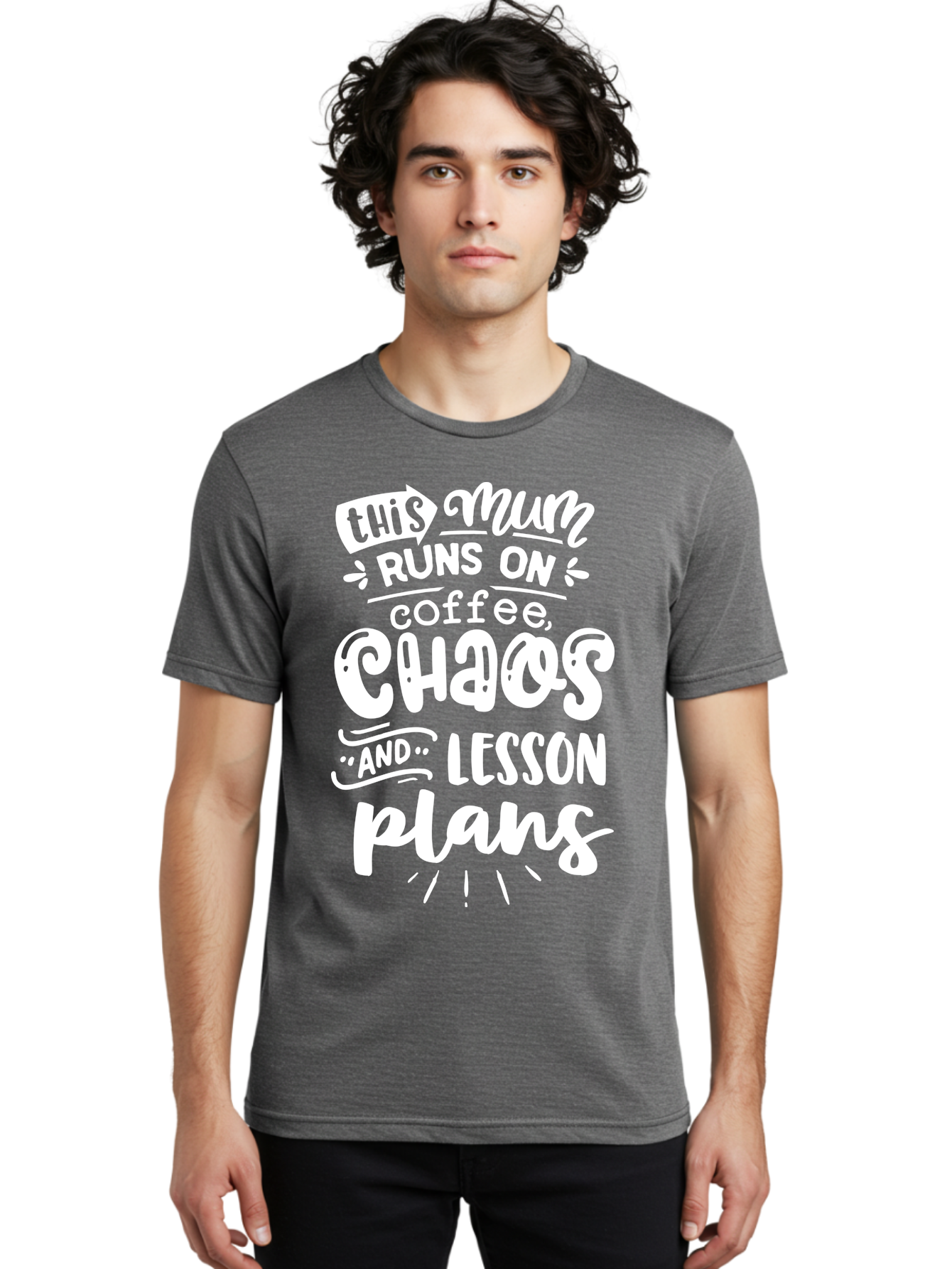 This-Mum-Runs-On-Coffee-Chaos-And-Lesson-Plans Men'S Graphic Tee, 100% Cotton, Comfortable Casual Summer Wear, Machine Washable, Funny Mom Quote, Teacher Humor, Coffee Lover, Chaotic Life, Lesson Plans, Mom Life, Teacher Life, Humorous Quote, Aab451 18