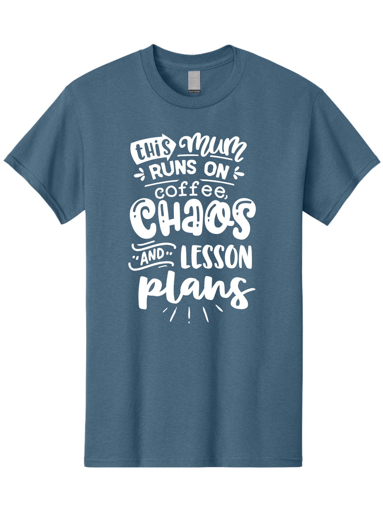 This-Mum-Runs-On-Coffee-Chaos-And-Lesson-Plans Men'S Graphic Tee, 100% Cotton, Comfortable Casual Summer Wear, Machine Washable, Funny Mom Quote, Teacher Humor, Coffee Lover, Chaotic Life, Lesson Plans, Mom Life, Teacher Life, Humorous Quote, Aab451 23