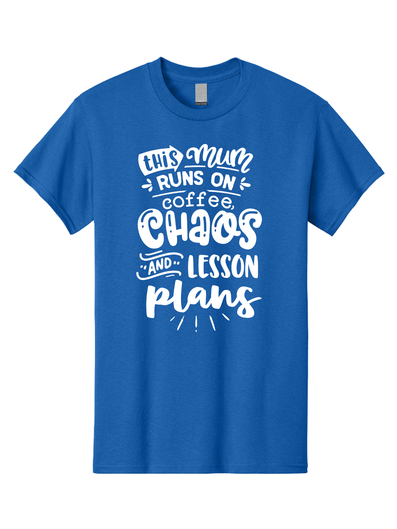 This-Mum-Runs-On-Coffee-Chaos-And-Lesson-Plans Men'S Graphic Tee, 100% Cotton, Comfortable Casual Summer Wear, Machine Washable, Funny Mom Quote, Teacher Humor, Coffee Lover, Chaotic Life, Lesson Plans, Mom Life, Teacher Life, Humorous Quote, Aab451 5