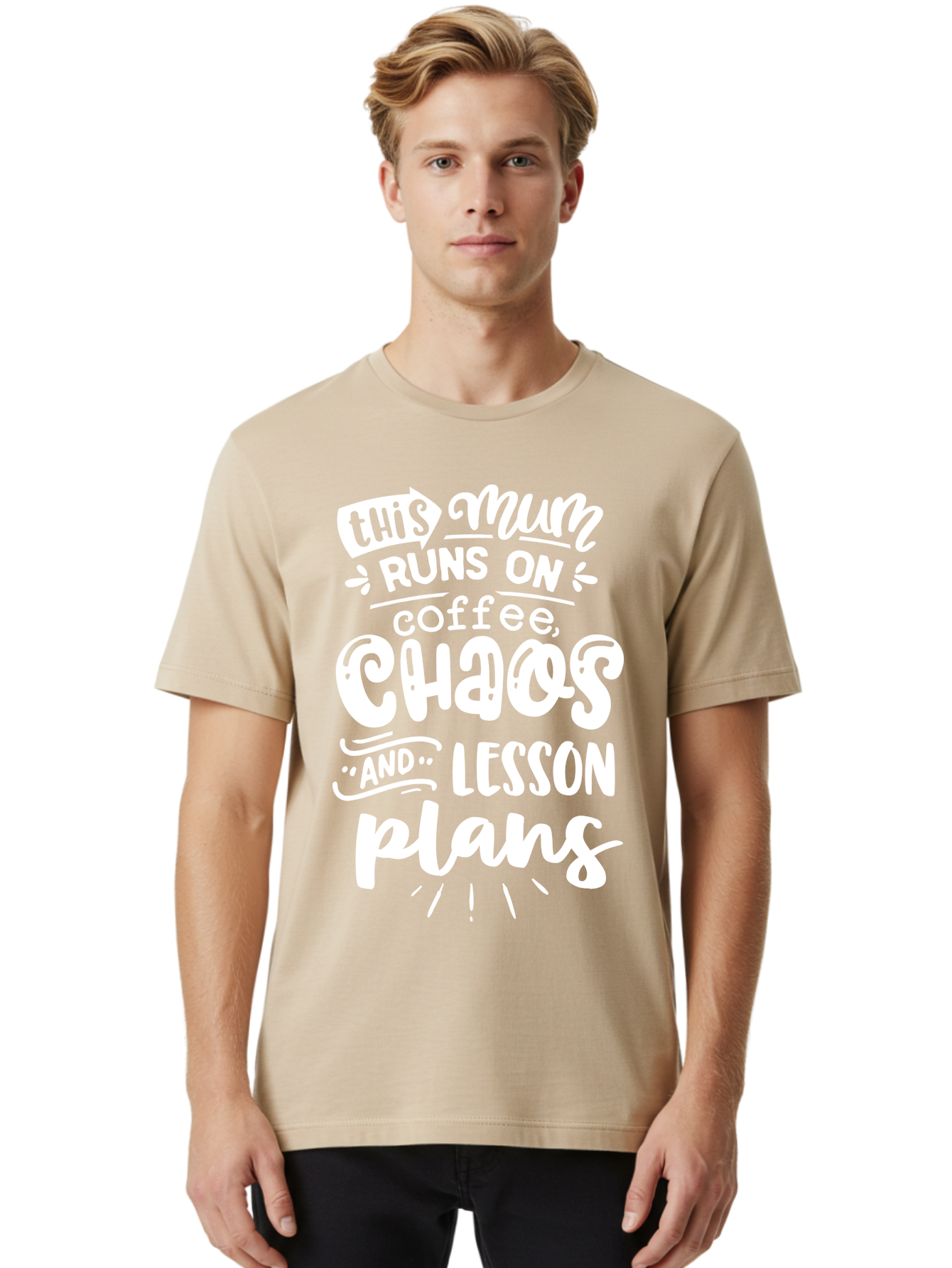 This-Mum-Runs-On-Coffee-Chaos-And-Lesson-Plans Men'S Graphic Tee, 100% Cotton, Comfortable Casual Summer Wear, Machine Washable, Funny Mom Quote, Teacher Humor, Coffee Lover, Chaotic Life, Lesson Plans, Mom Life, Teacher Life, Humorous Quote, Aab451 20