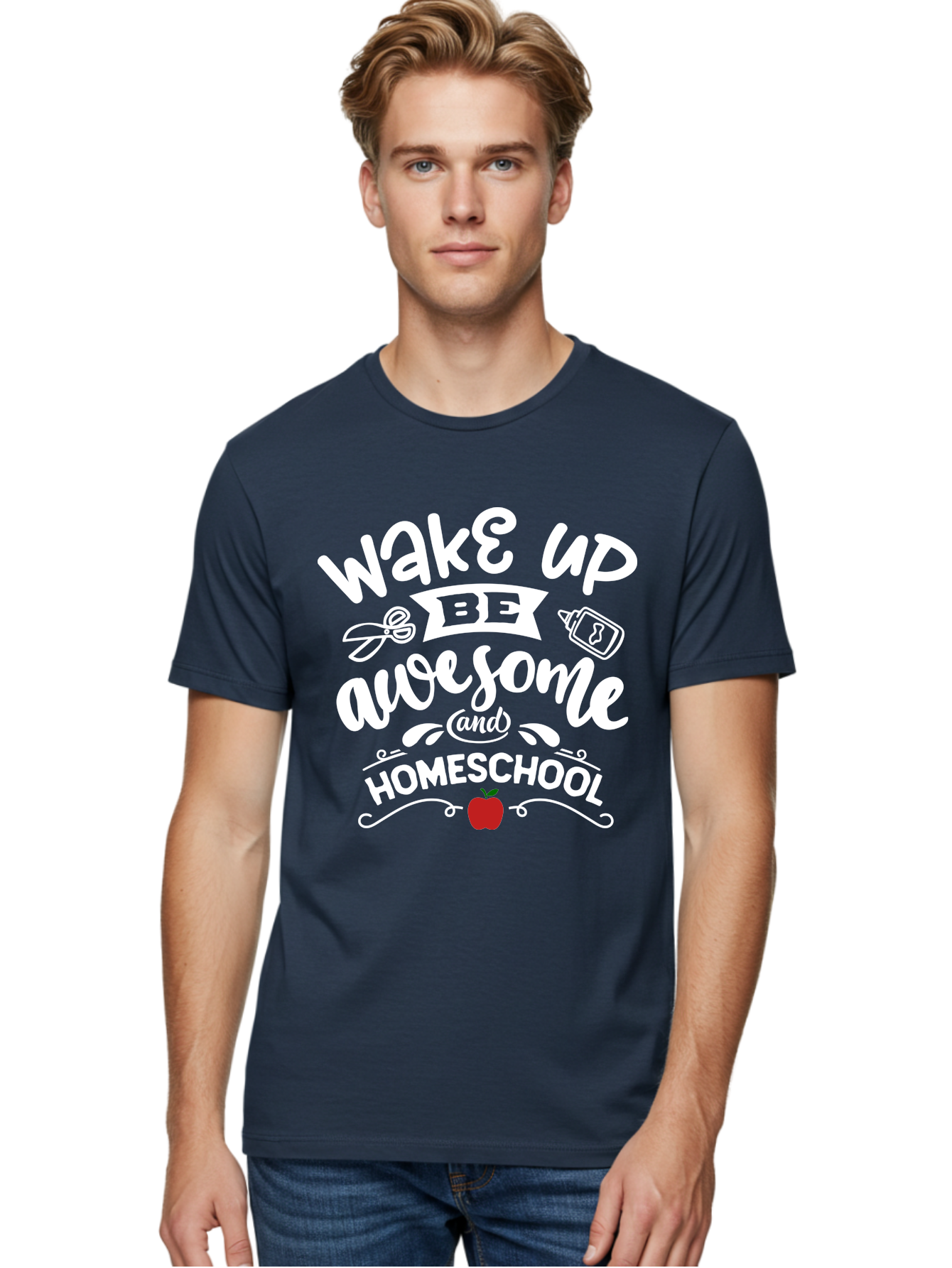 Wake-Up-Be-Awesome-And-Homeschool-1 Men'S Graphic Tee, 100% Cotton, Comfortable Casual Summer Wear, Machine Washable, Homeschool Inspiration, Motivational Quote, Morning Motivation, Educational Quote, Homeschooling, Learning At Home, Aab452 28