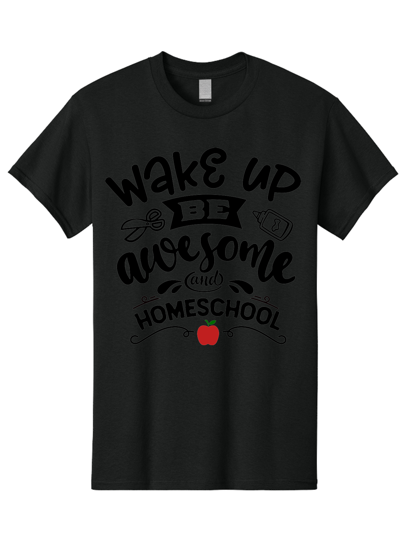 Wake-Up-Be-Awesome-And-Homeschool-2 Men'S Graphic Tee, 100% Cotton, Comfortable Casual Summer Wear, Machine Washable, Homeschool Inspiration, Motivational Quote, Morning Motivation, Educational Quotes, Homeschooling, Learning At Home, Aab453 11