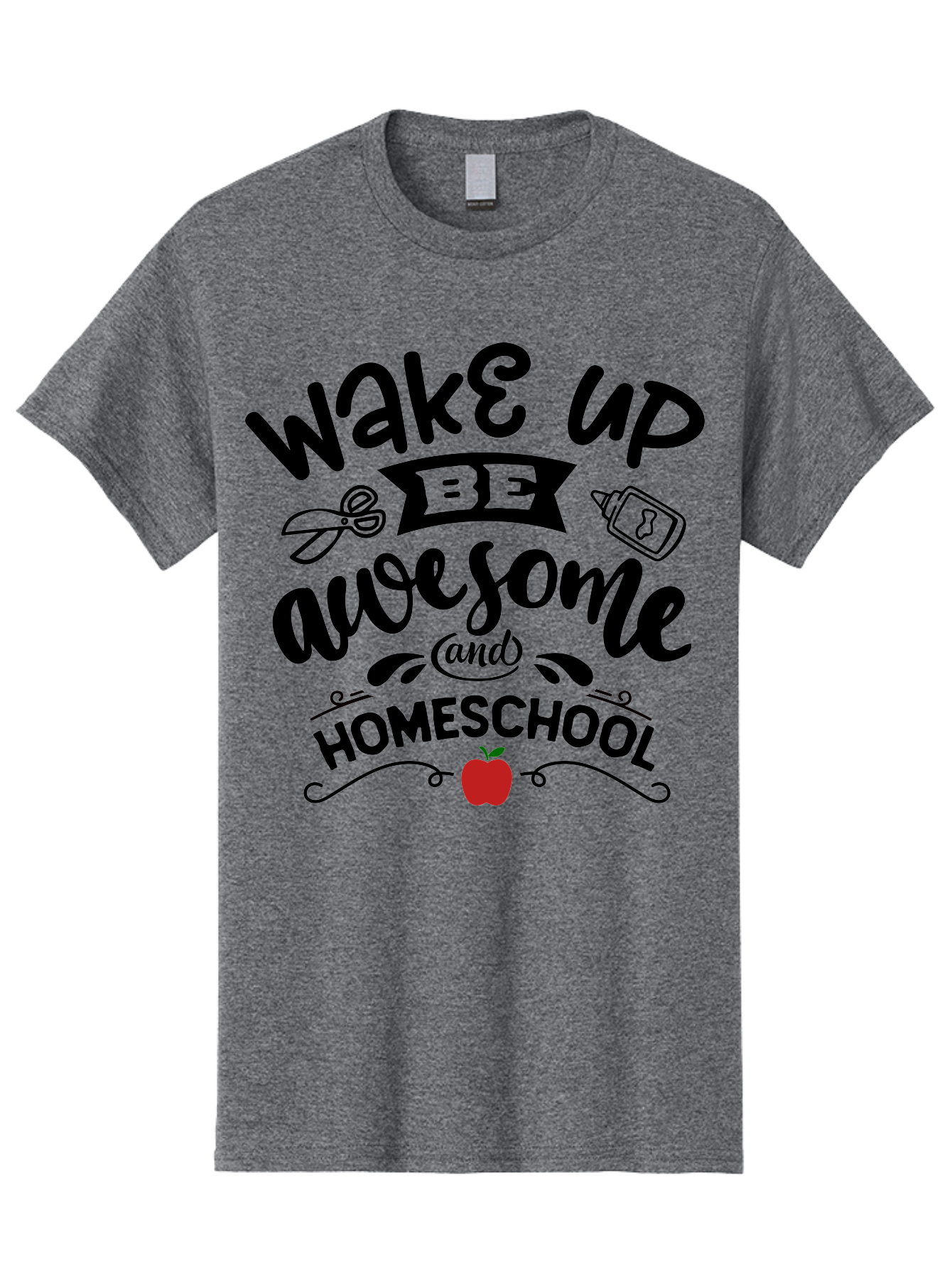 Wake-Up-Be-Awesome-And-Homeschool-2 Men'S Graphic Tee, 100% Cotton, Comfortable Casual Summer Wear, Machine Washable, Homeschool Inspiration, Motivational Quote, Morning Motivation, Educational Quotes, Homeschooling, Learning At Home, Aab453 9